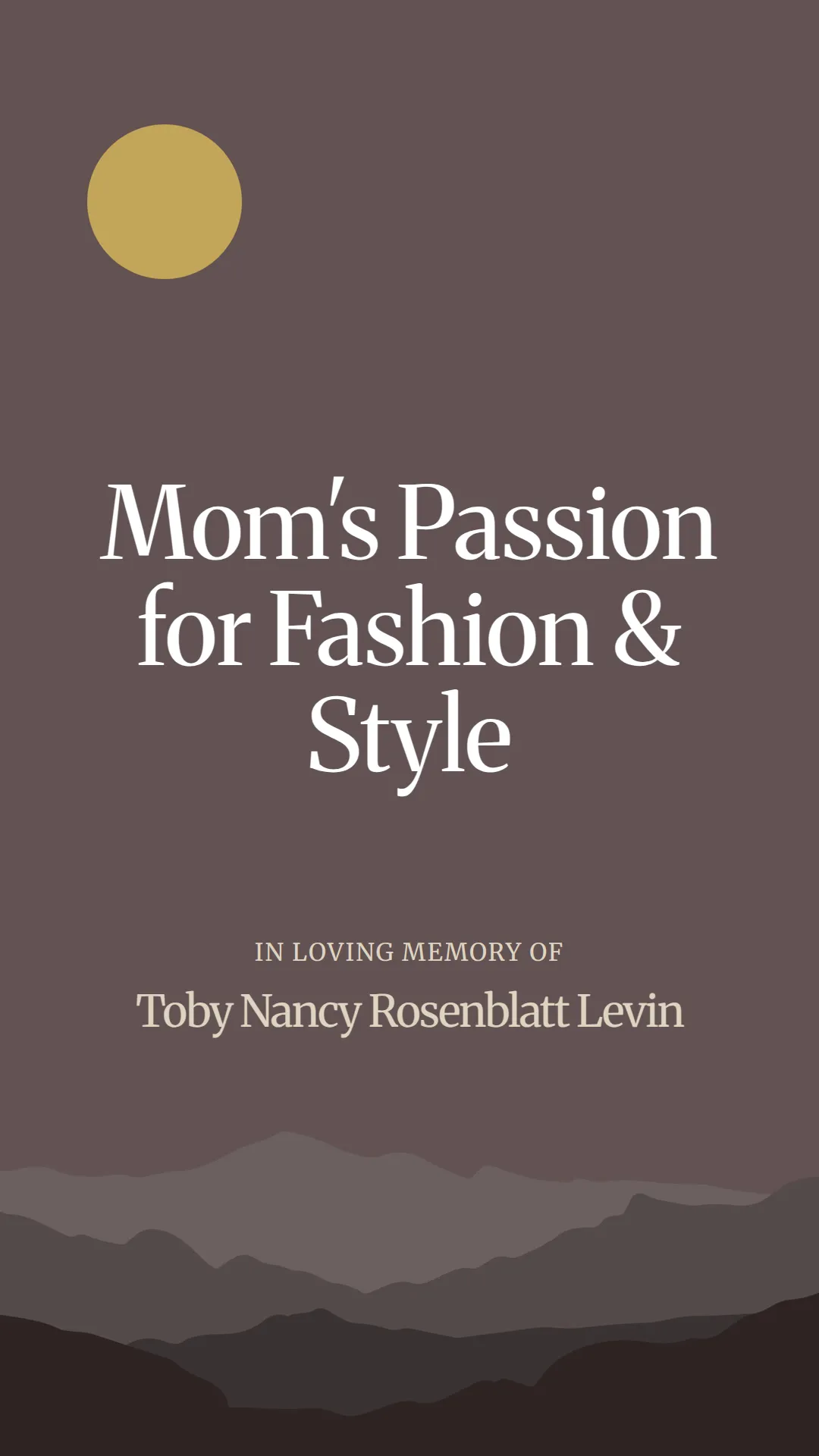 Mom's Passion for Fashion and Style