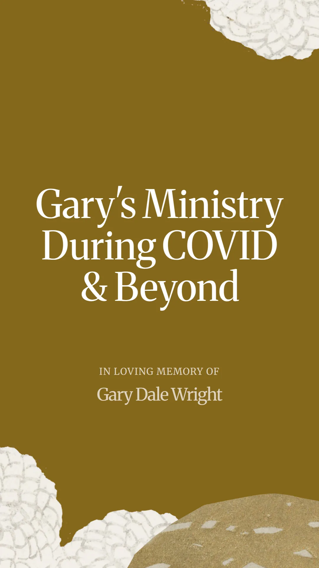 Gary's Ministry During COVID and Beyond