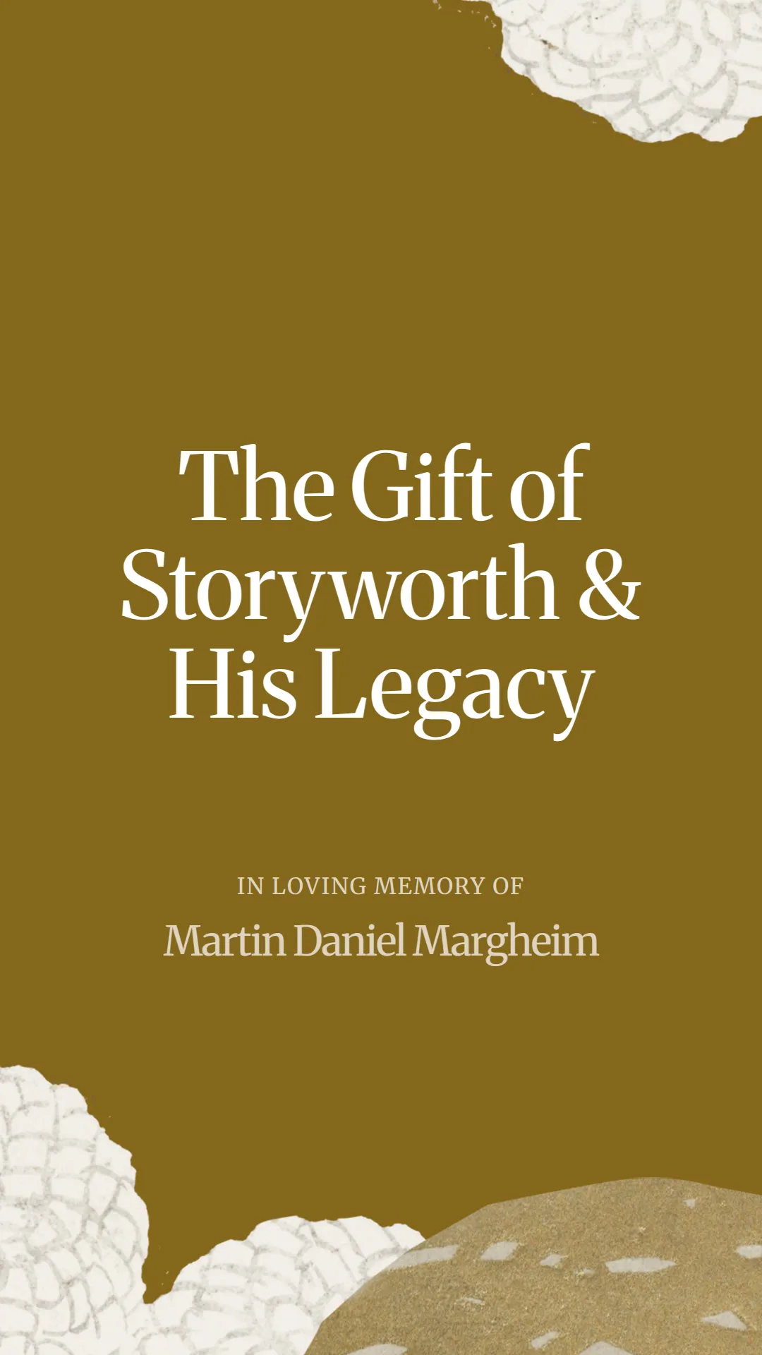 The Gift of Storyworth and His Legacy