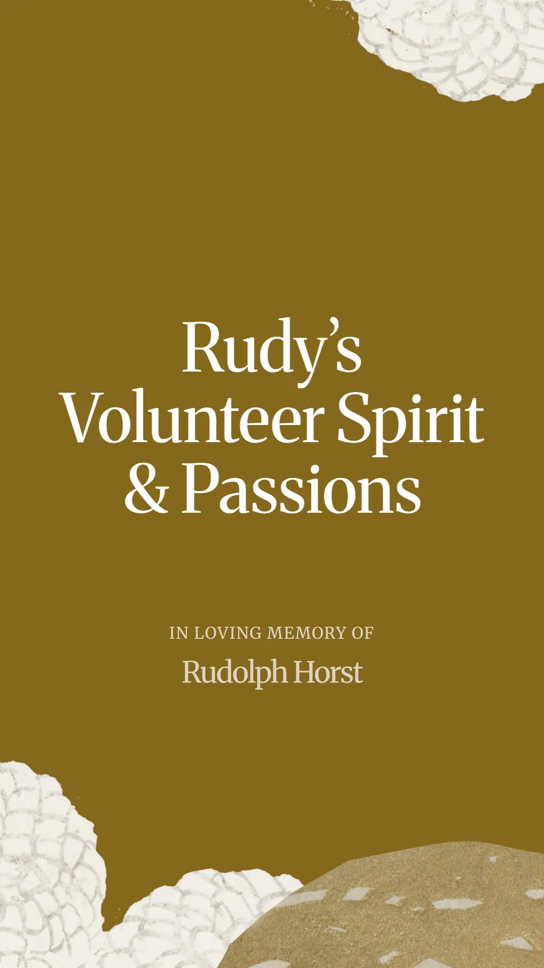 Rudy’s Volunteer Spirit and Passions