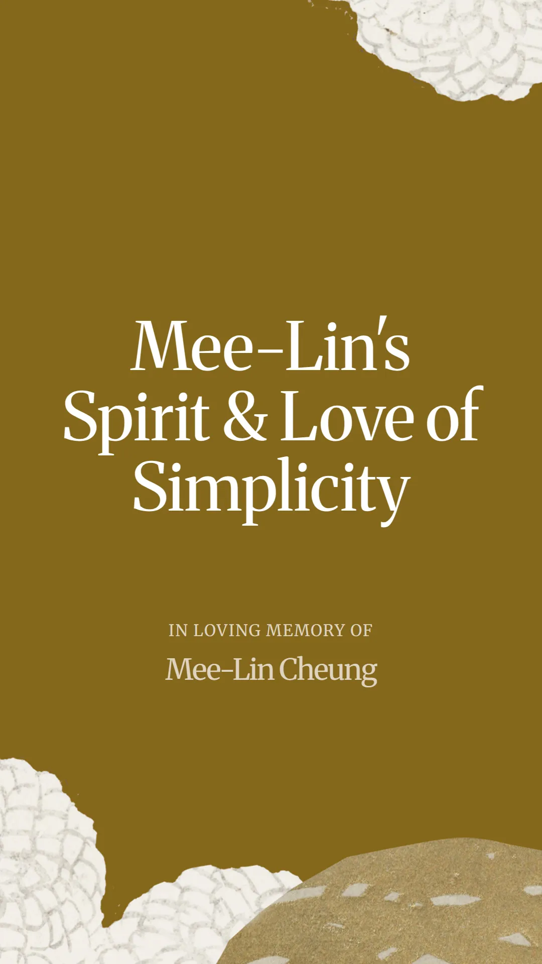 Mee-Lin's Spirit and Love of Simplicity