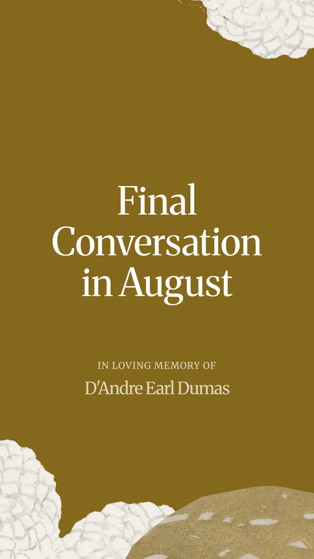 Final Conversation in August