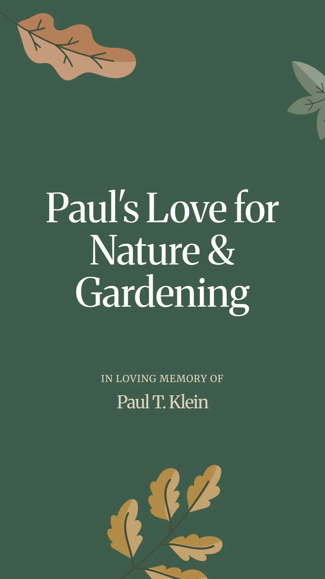 Paul's Love for Nature and Gardening