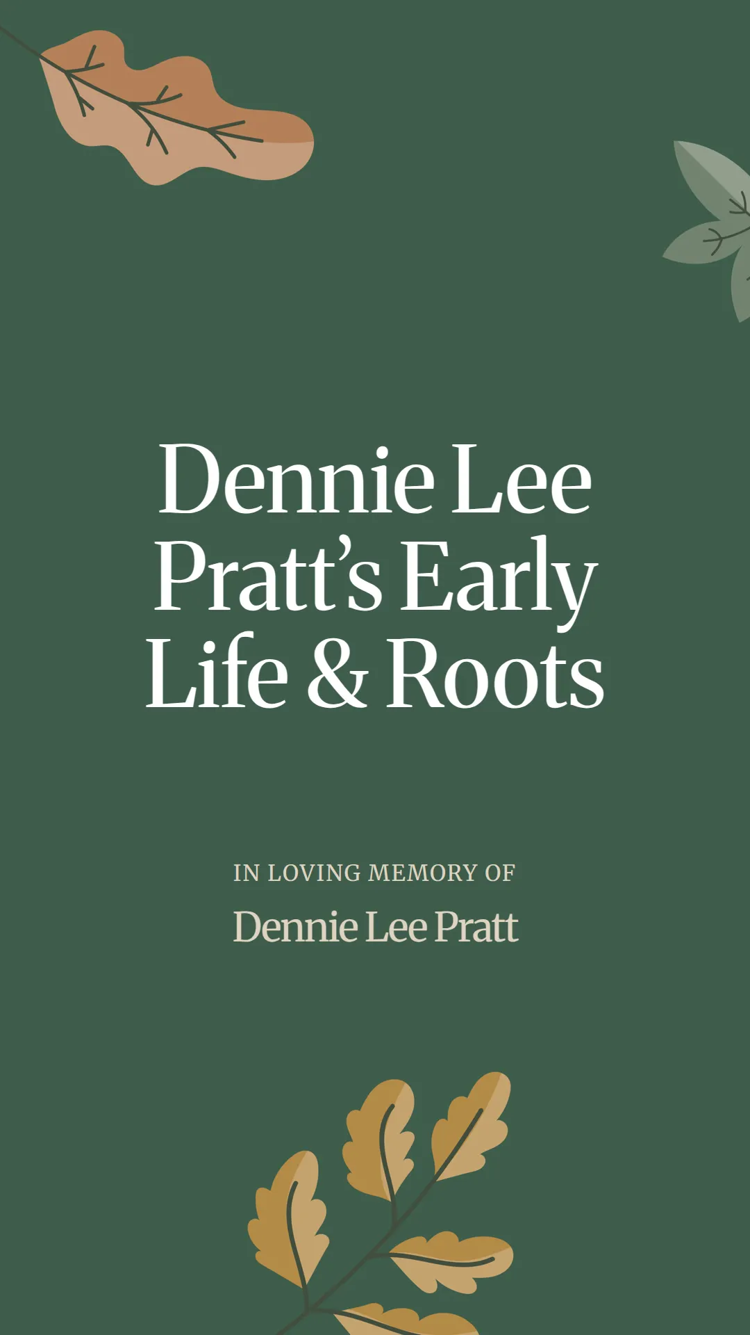 Dennie Lee Pratt’s Early Life and Roots