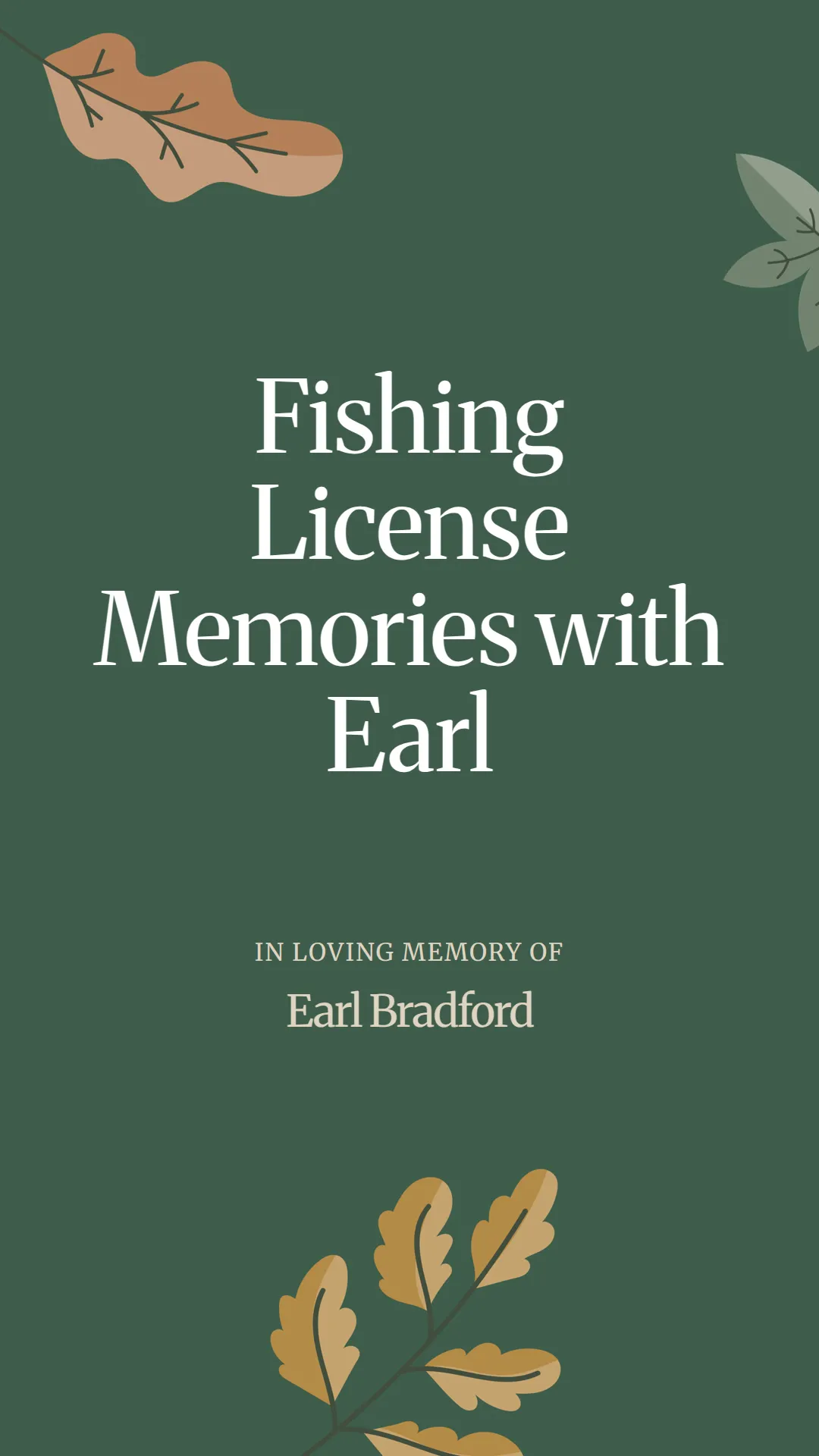 Fishing License Memories with Earl