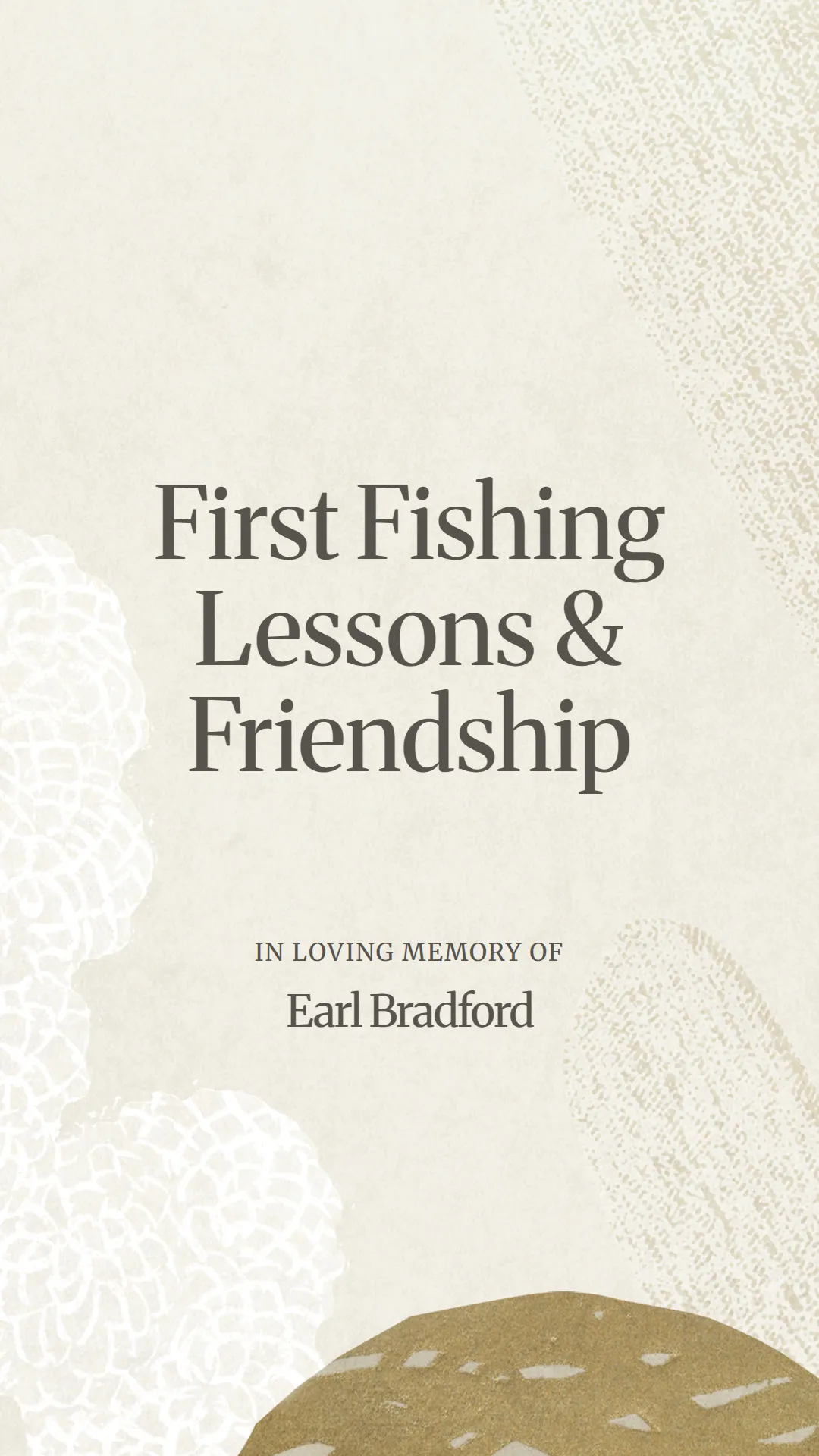First Fishing Lessons and Friendship