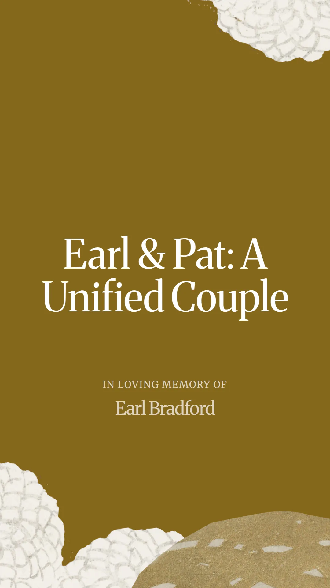 Earl and Pat: A Unified Couple