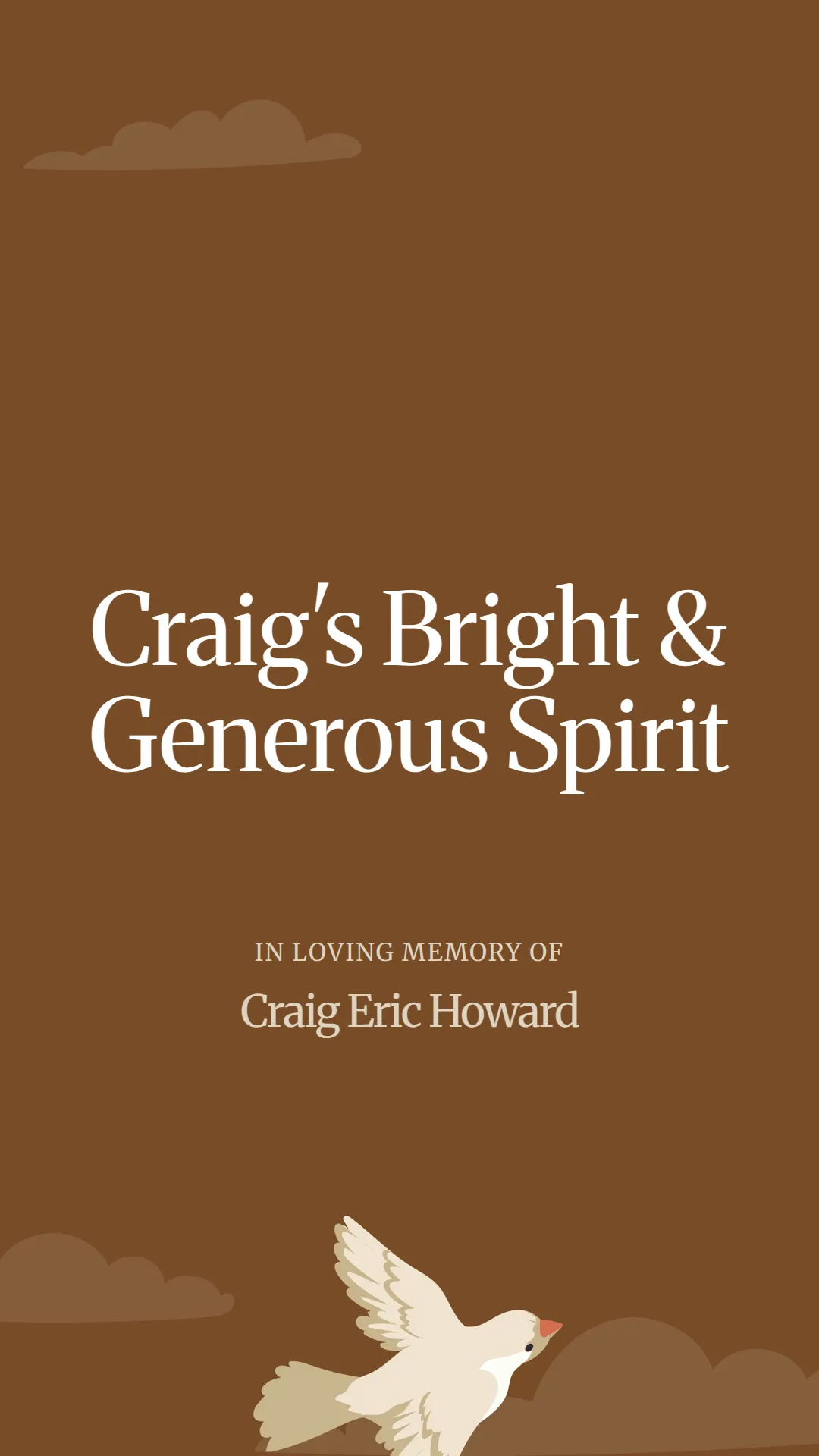 Craig's Bright and Generous Spirit