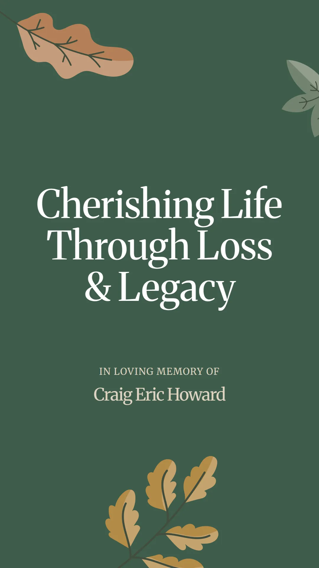 Cherishing Life Through Loss and Legacy