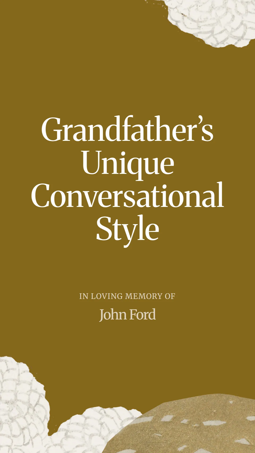 Grandfather’s Unique Conversational Style