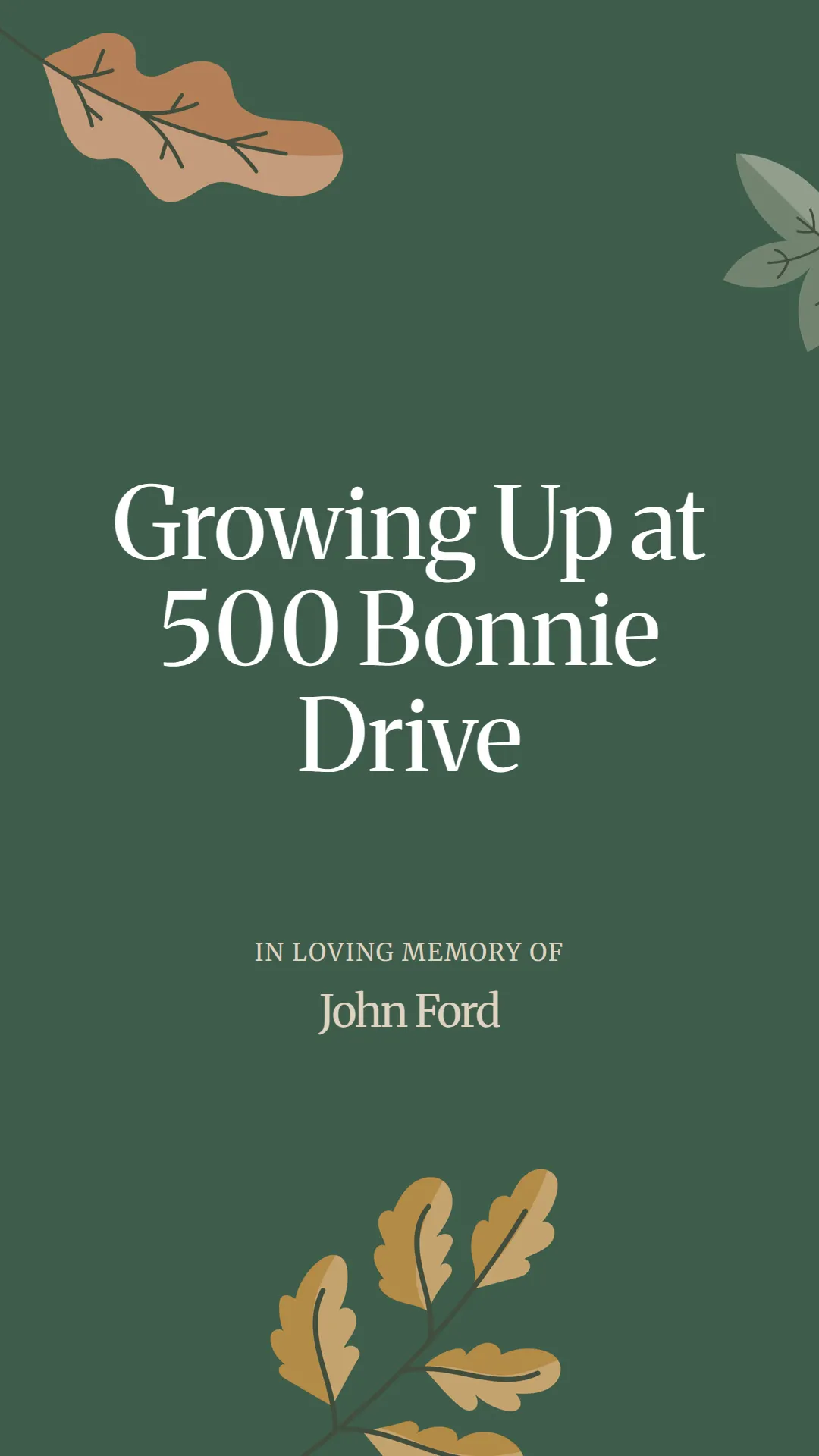 Growing Up at 500 Bonnie Drive