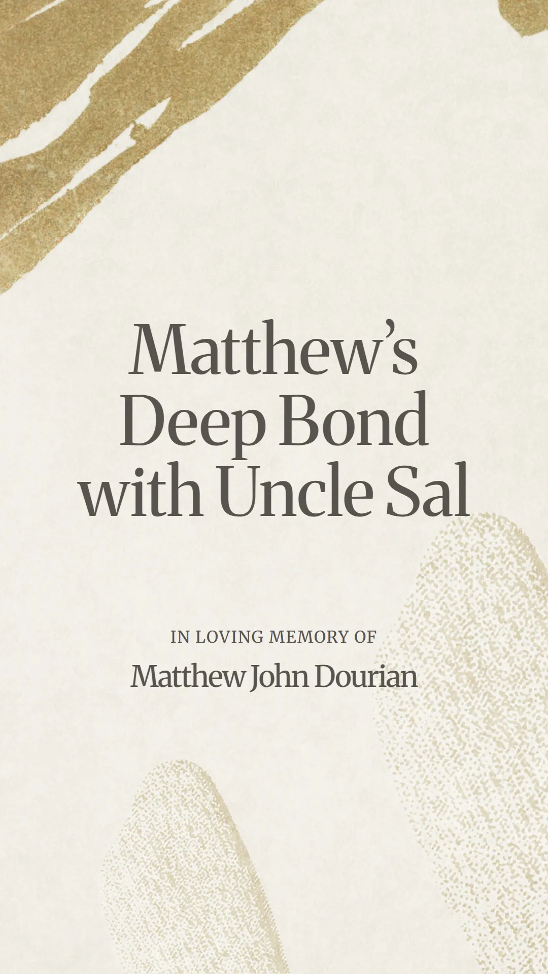 Matthew’s Deep Bond with Uncle Sal