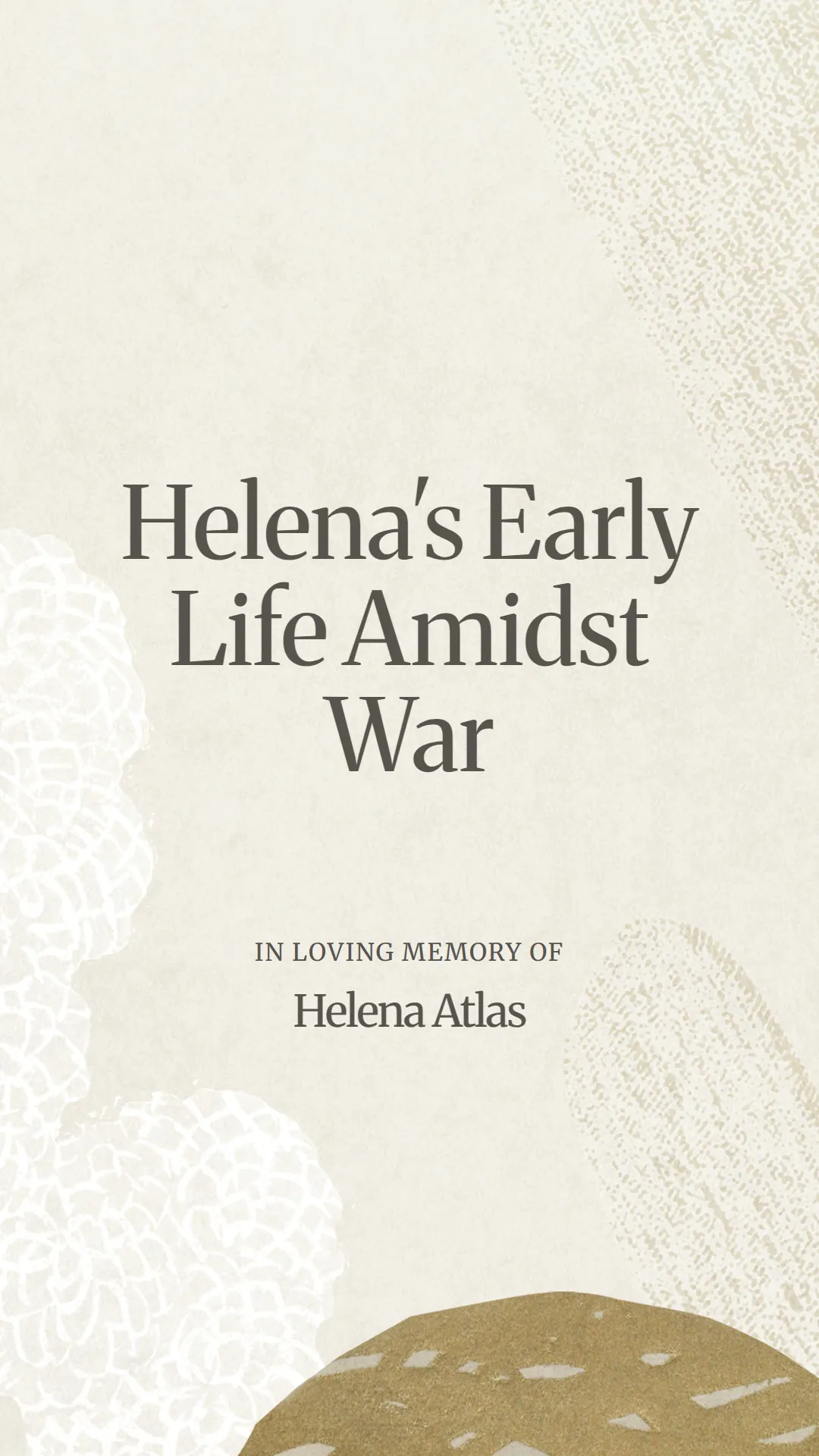 Helena's Early Life Amidst War