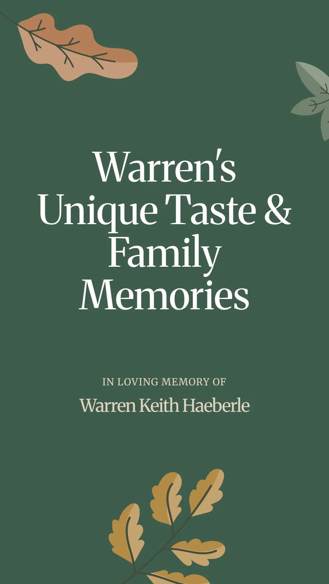 Warren's Unique Taste and Family Memories