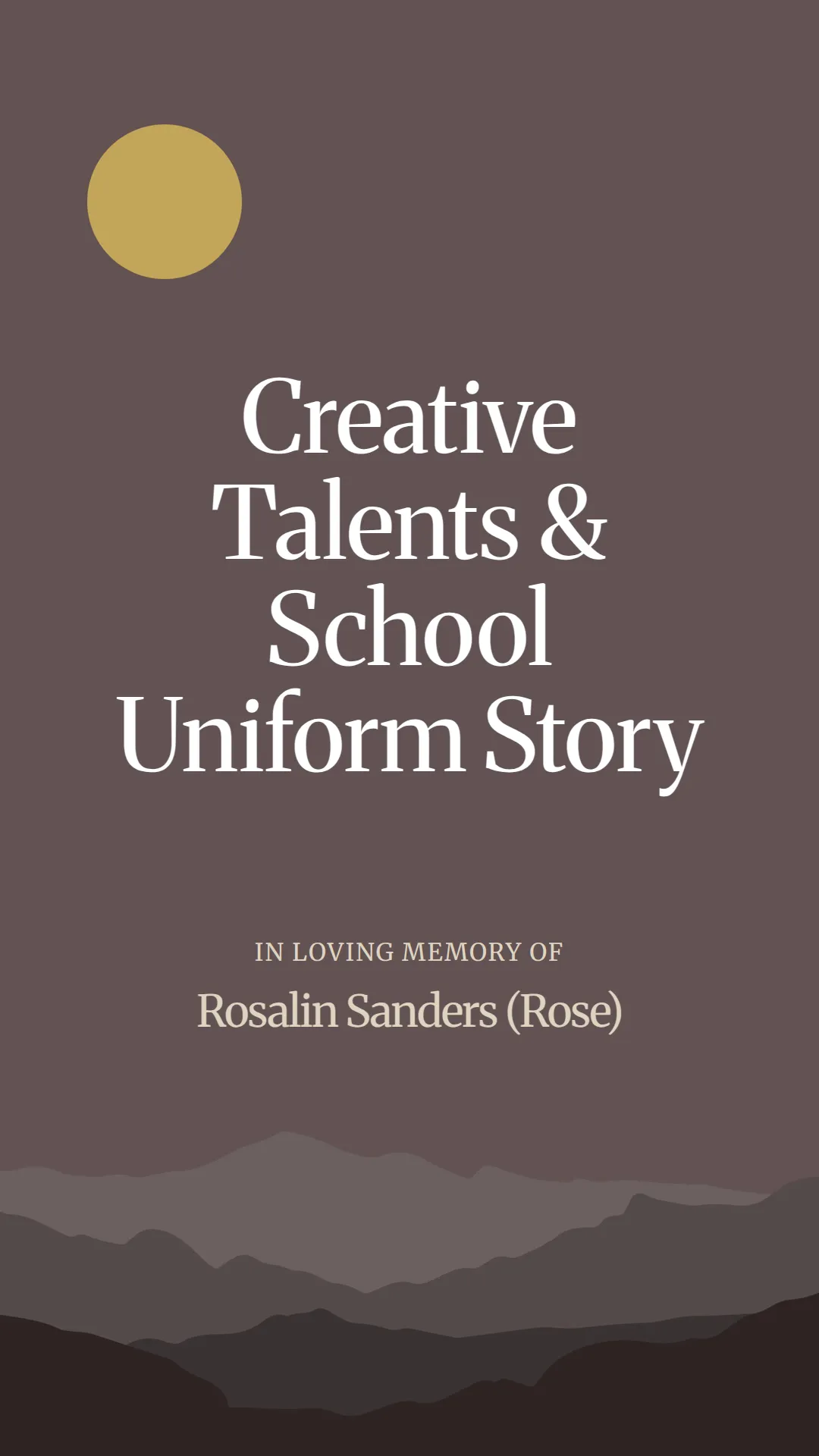 Creative Talents and School Uniform Story