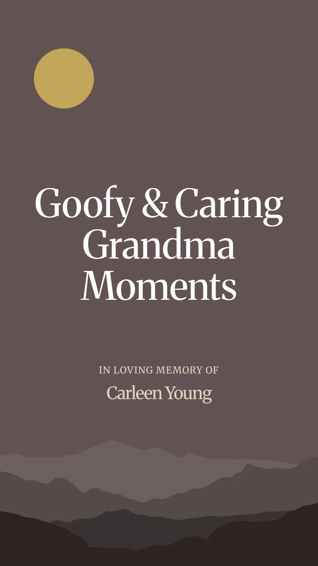 Goofy and Caring Grandma Moments