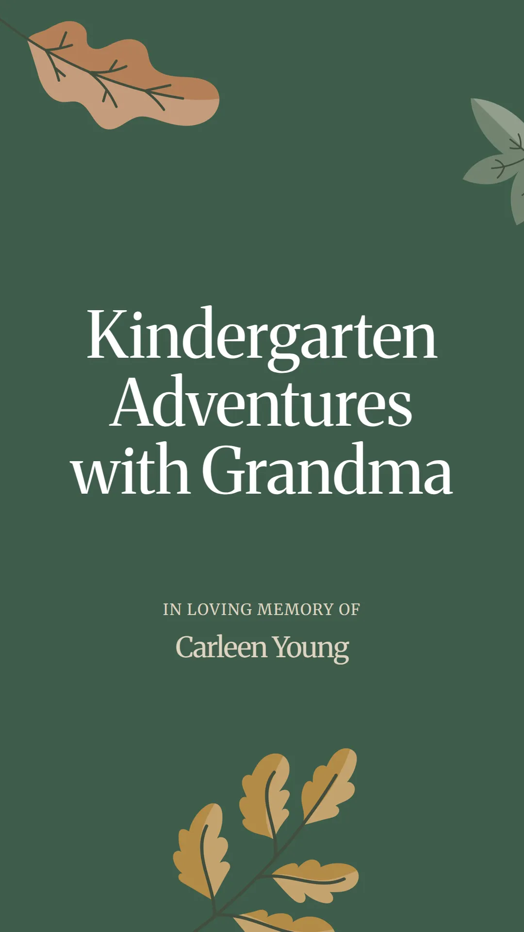 Kindergarten Adventures with Grandma