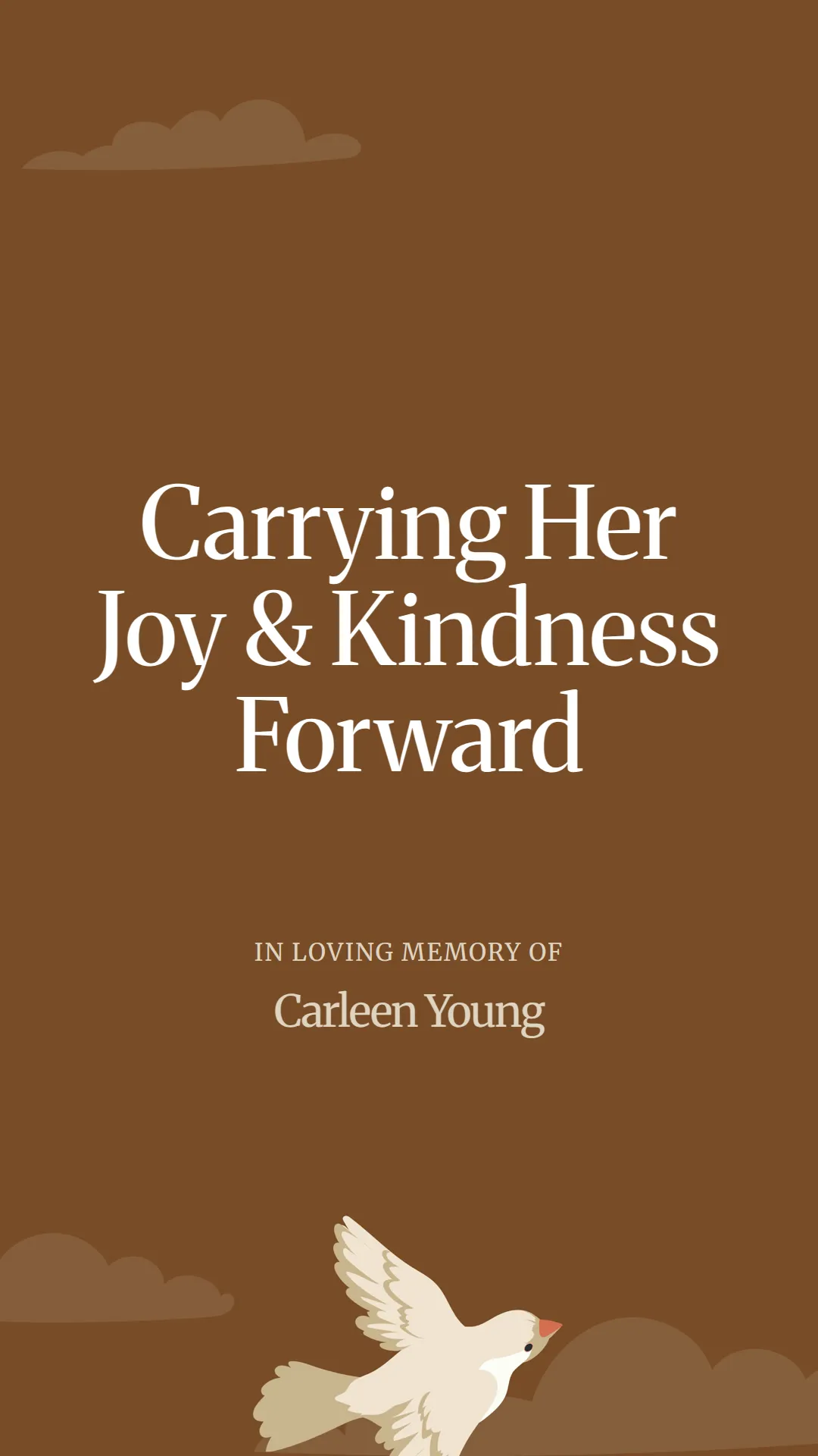 Carrying Her Joy and Kindness Forward