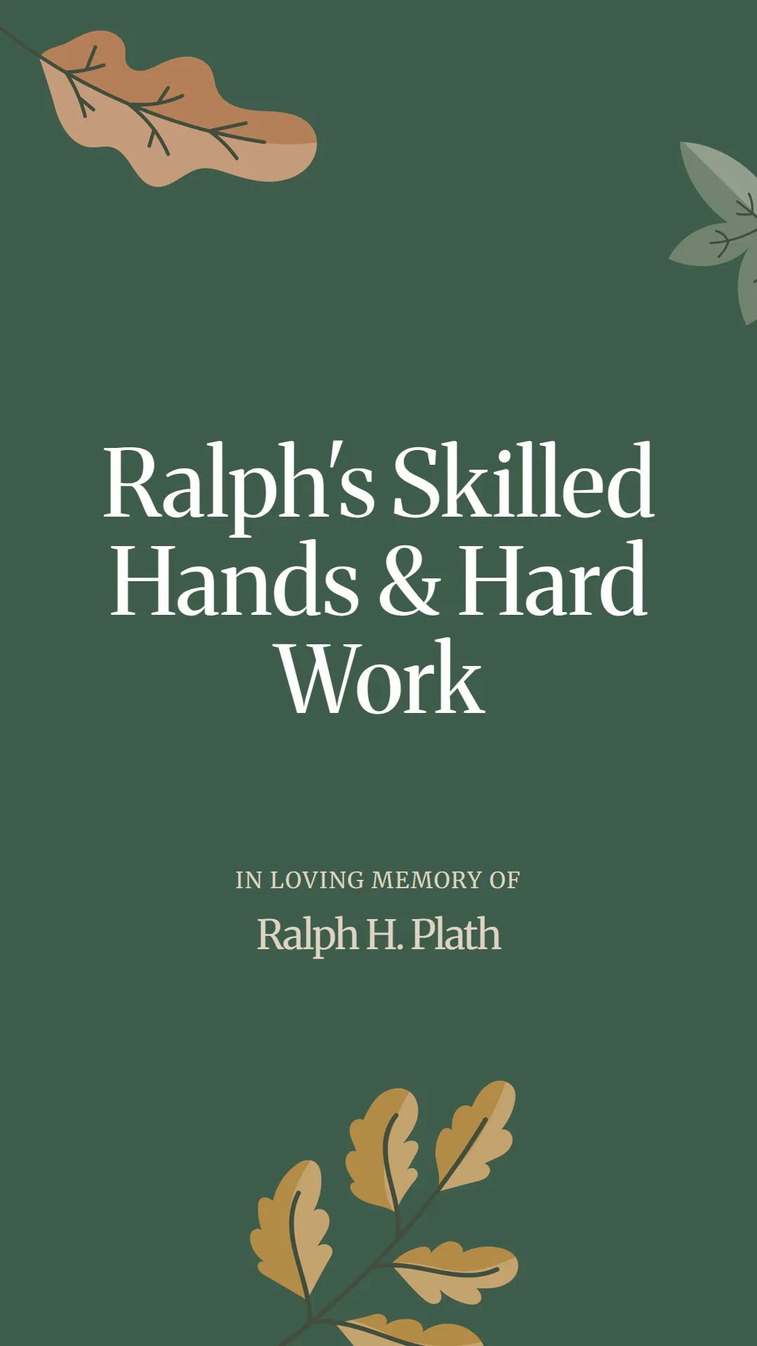 Ralph's Skilled Hands and Hard Work