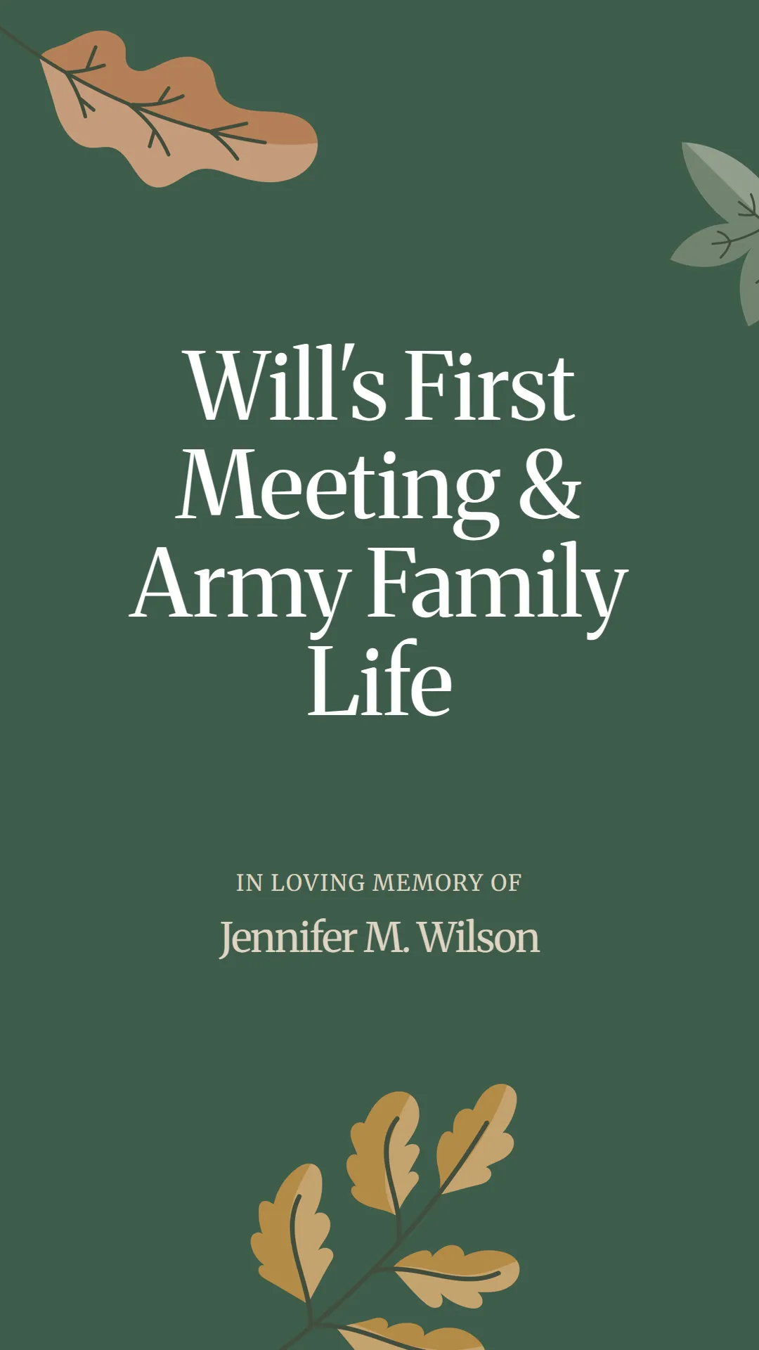 Will's First Meeting and Army Family Life