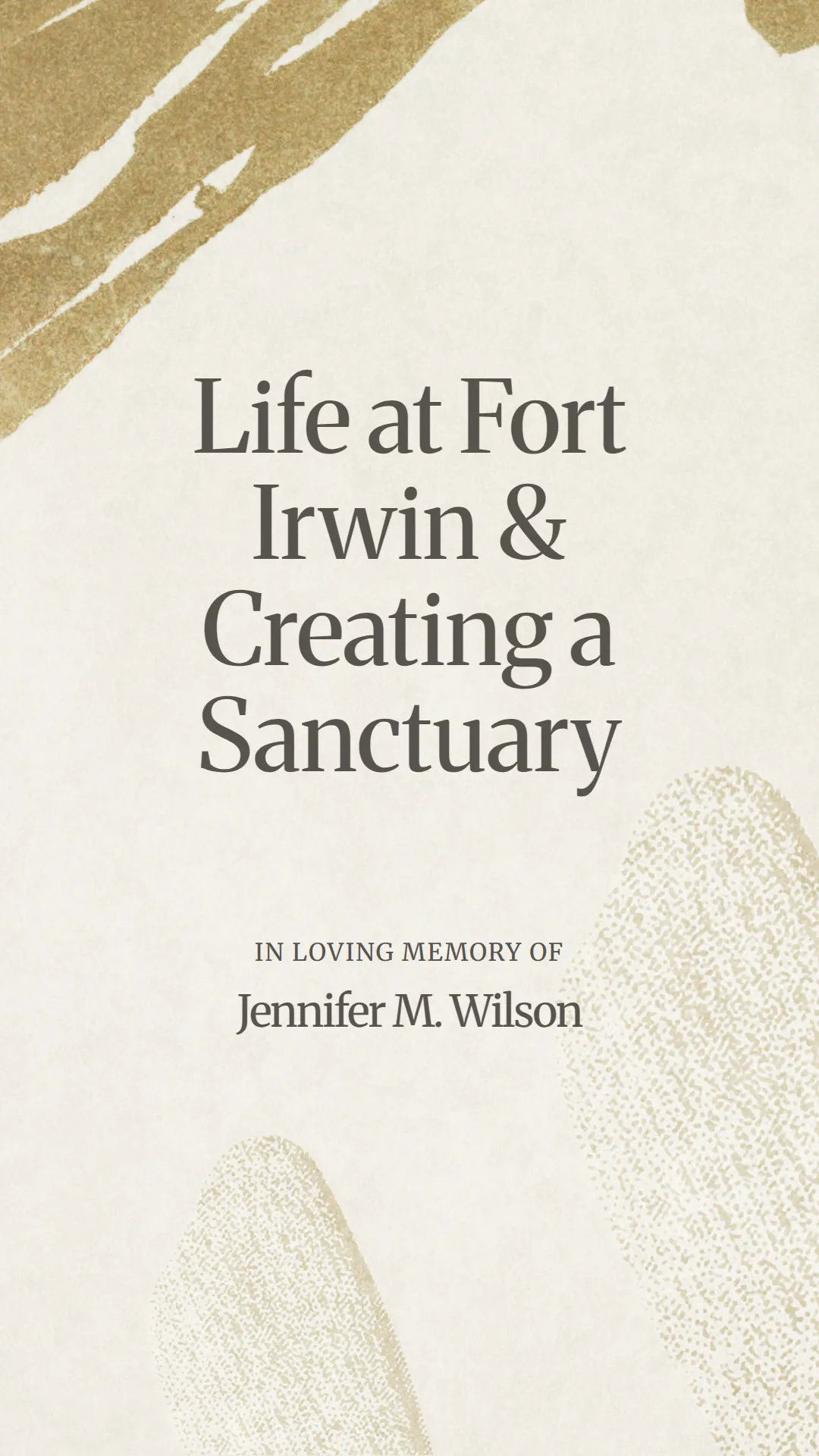 Life at Fort Irwin and Creating a Sanctuary