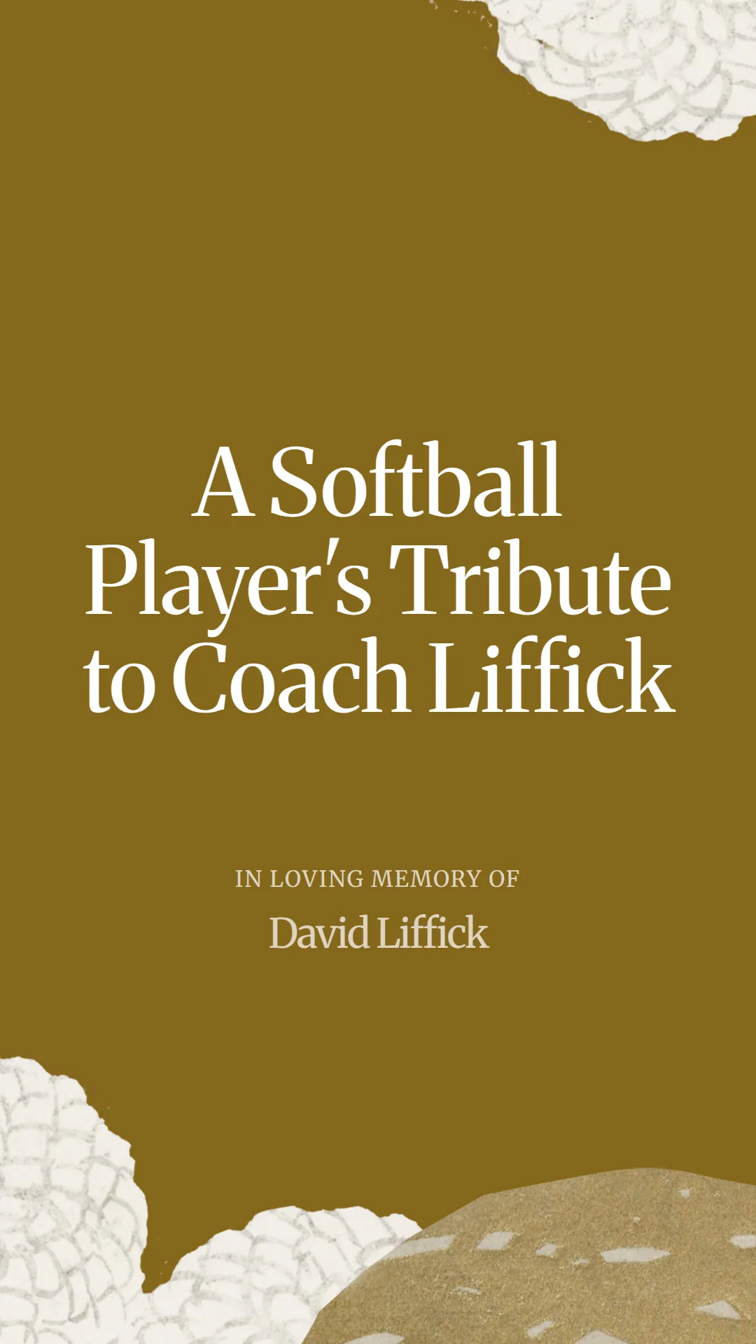 A Softball Player's Tribute to Coach Liffick