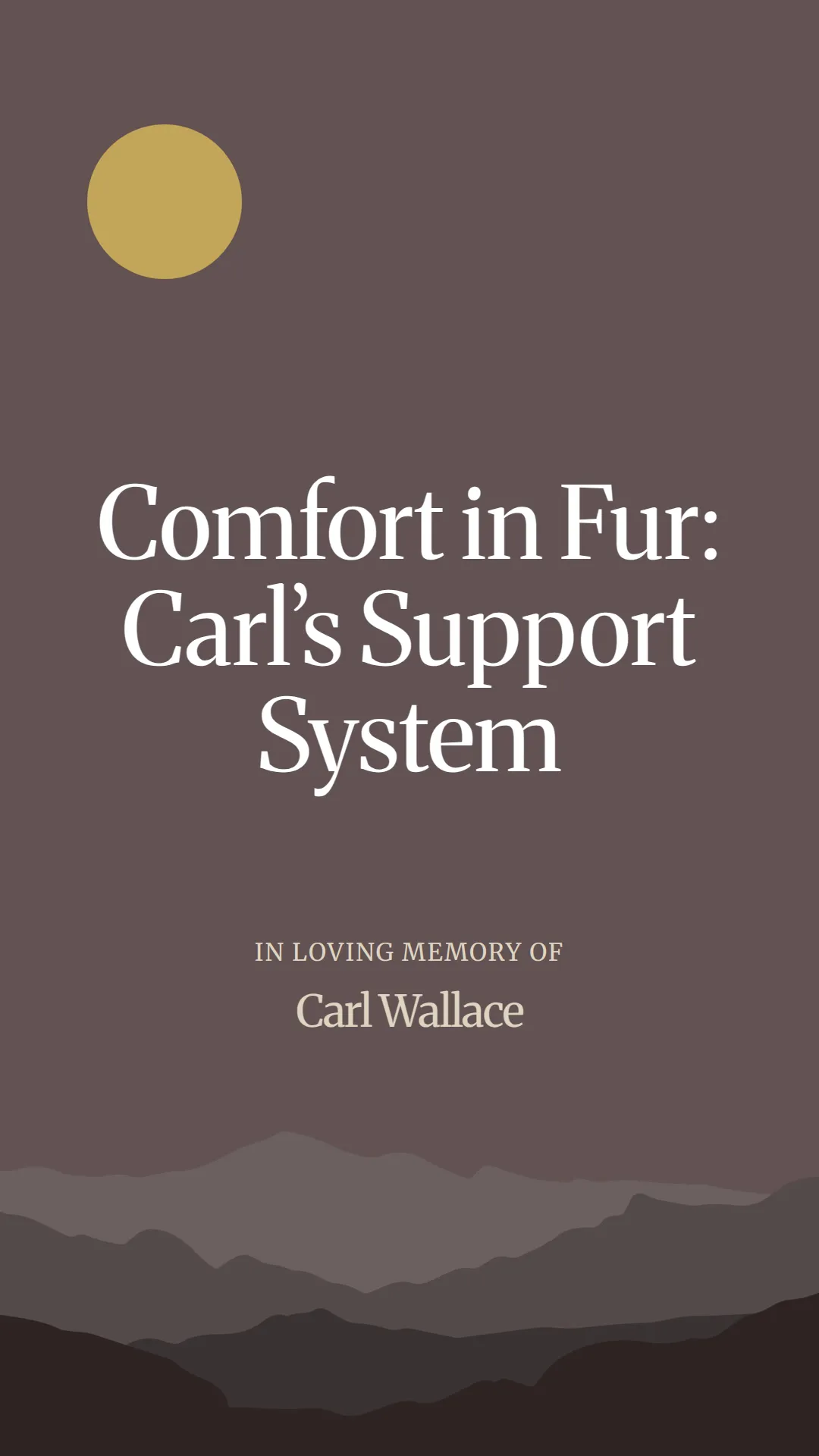 Comfort in Fur: Carl’s Support System