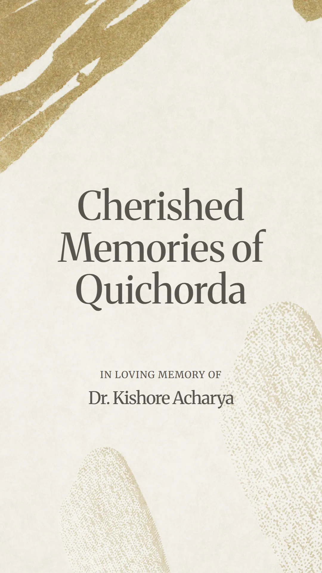 Cherished Memories of Quichorda