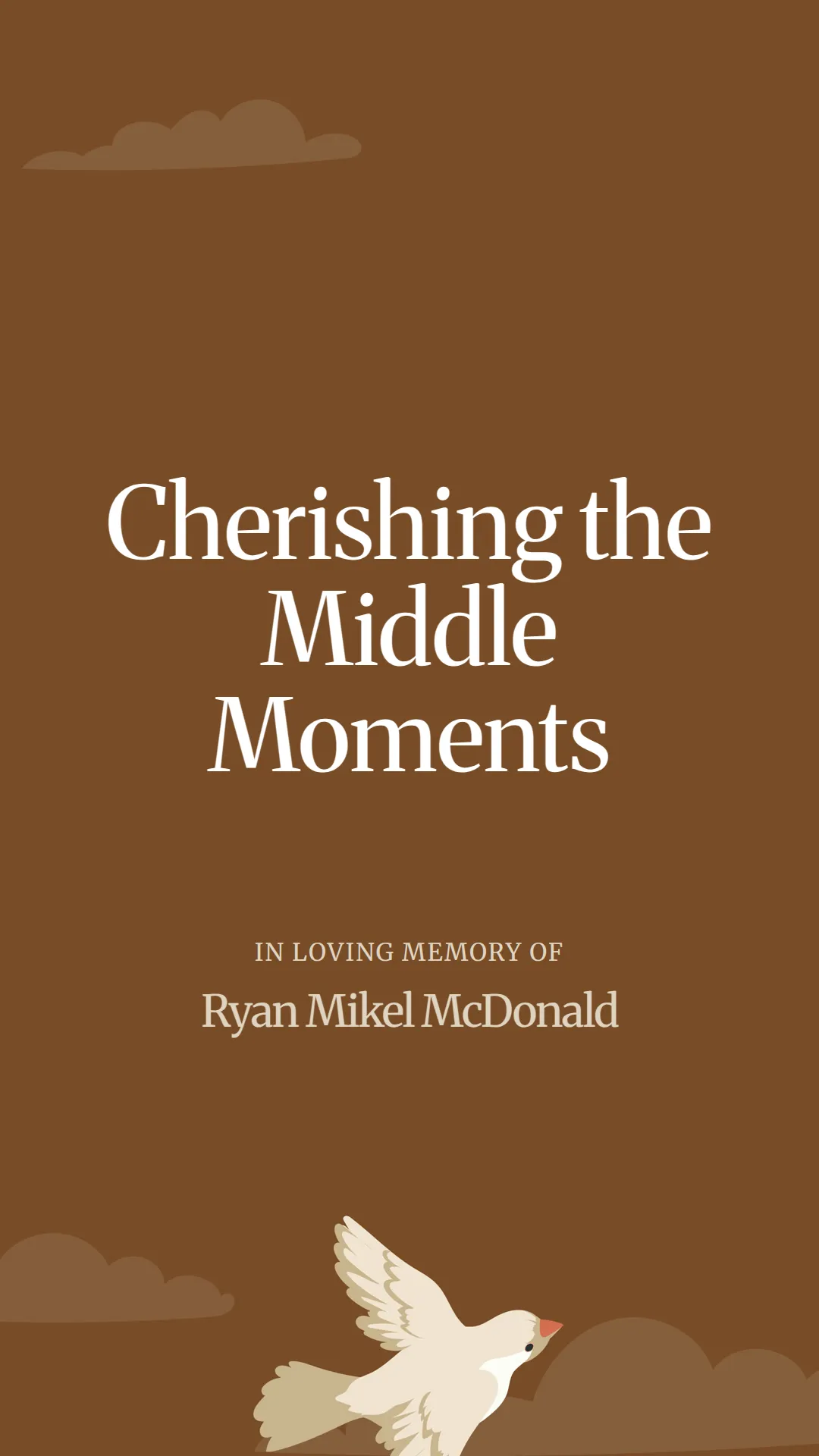 Cherishing the Middle Moments