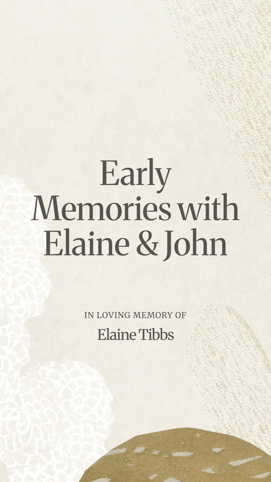 Early Memories with Elaine and John