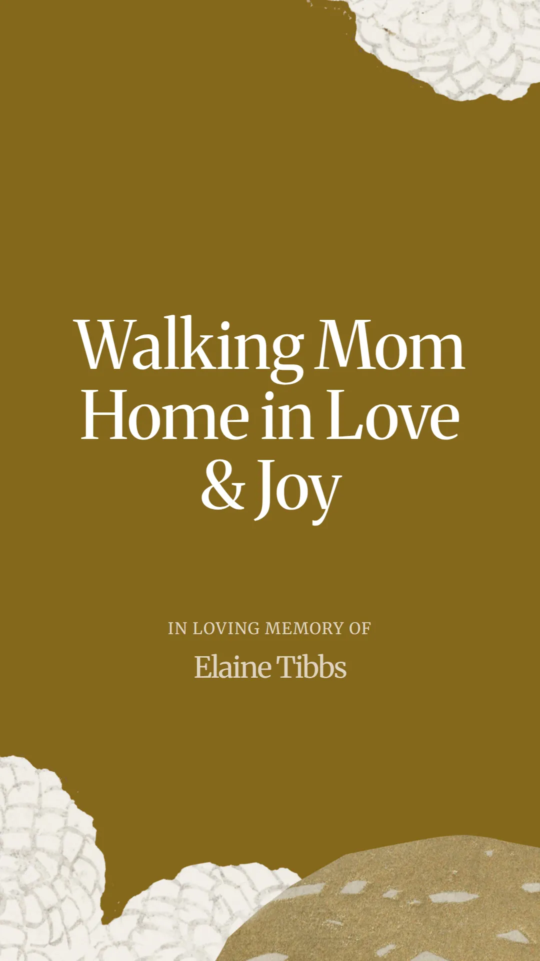 Walking Mom Home in Love and Joy