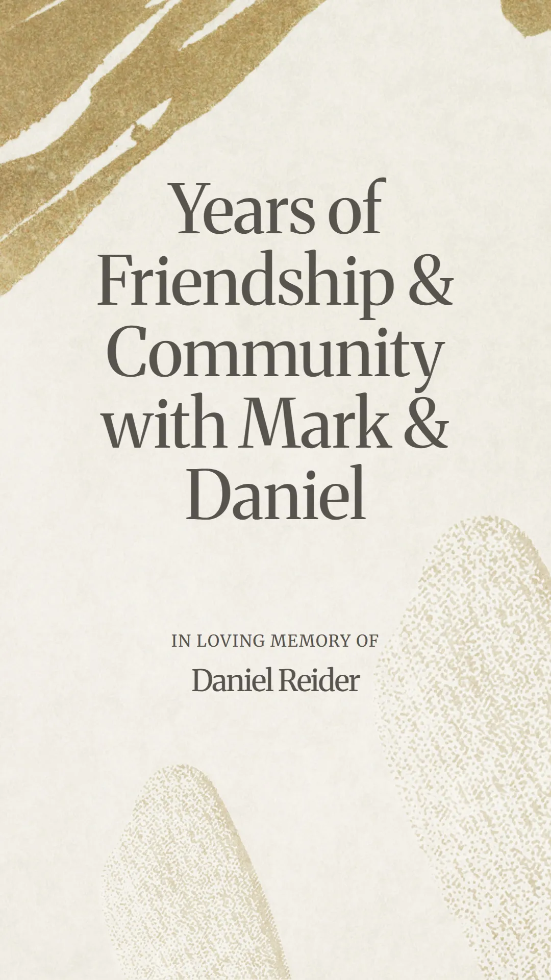 Years of Friendship and Community with Mark and Daniel