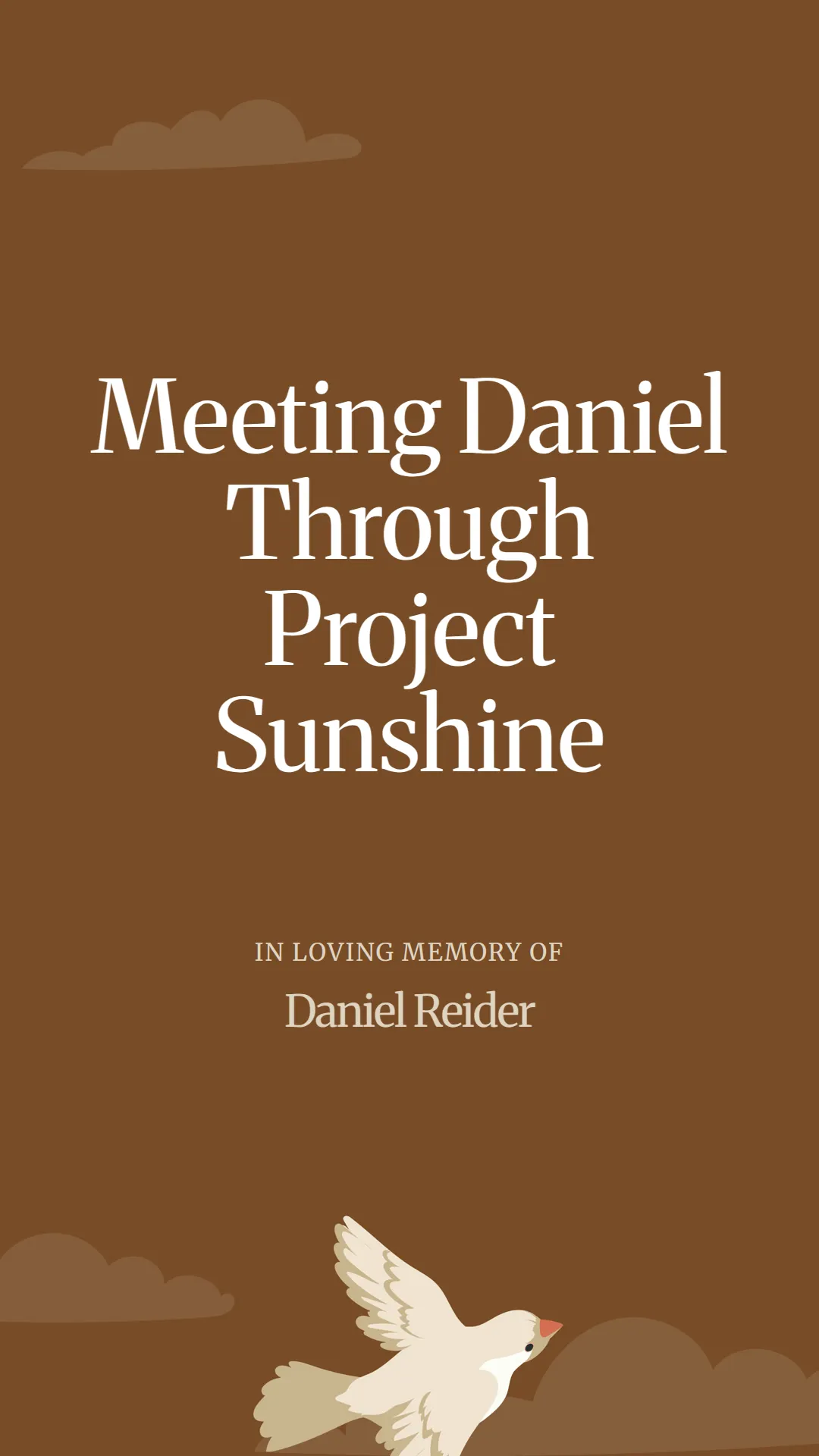 Meeting Daniel Through Project Sunshine