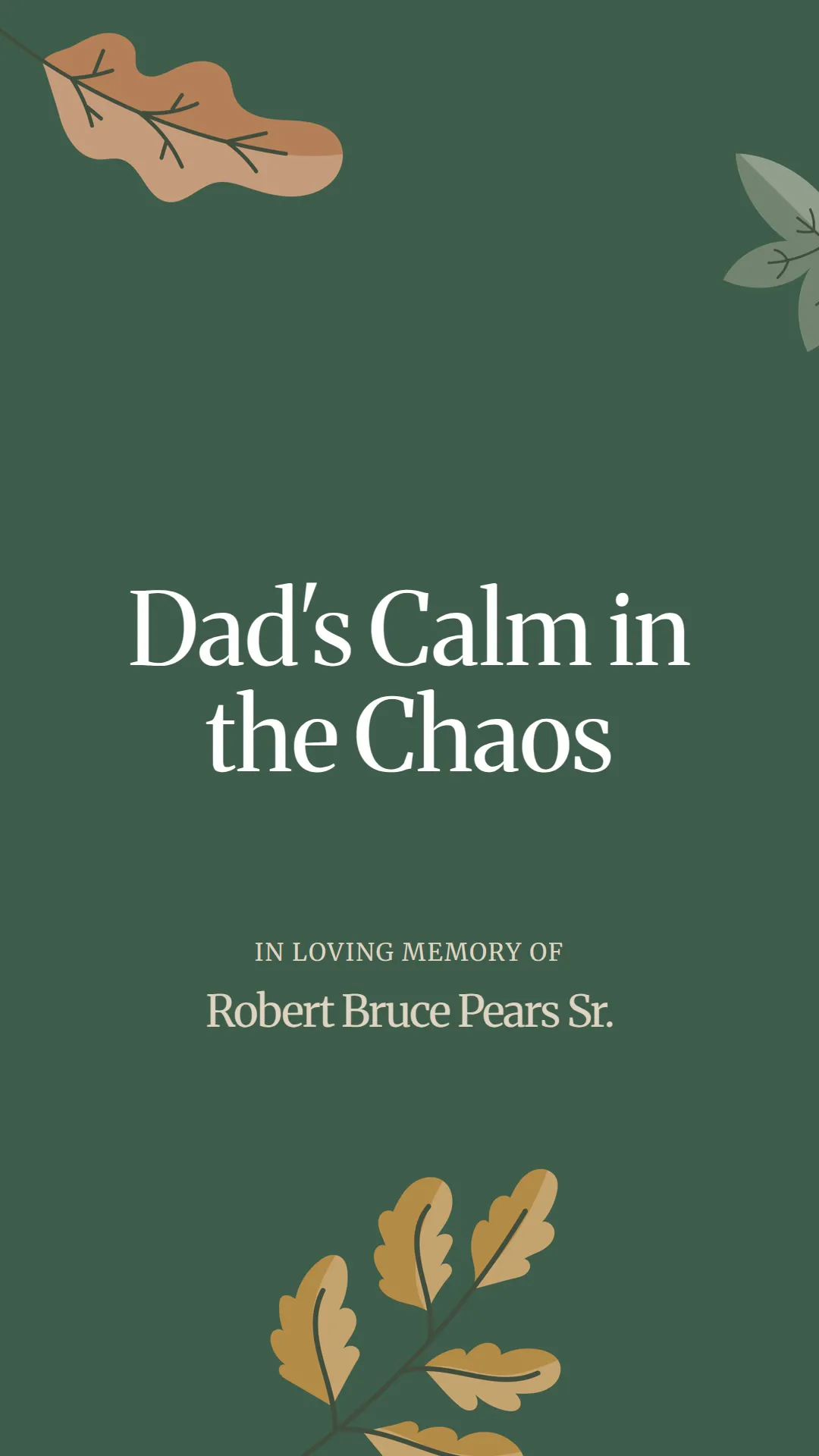 Dad's Calm in the Chaos