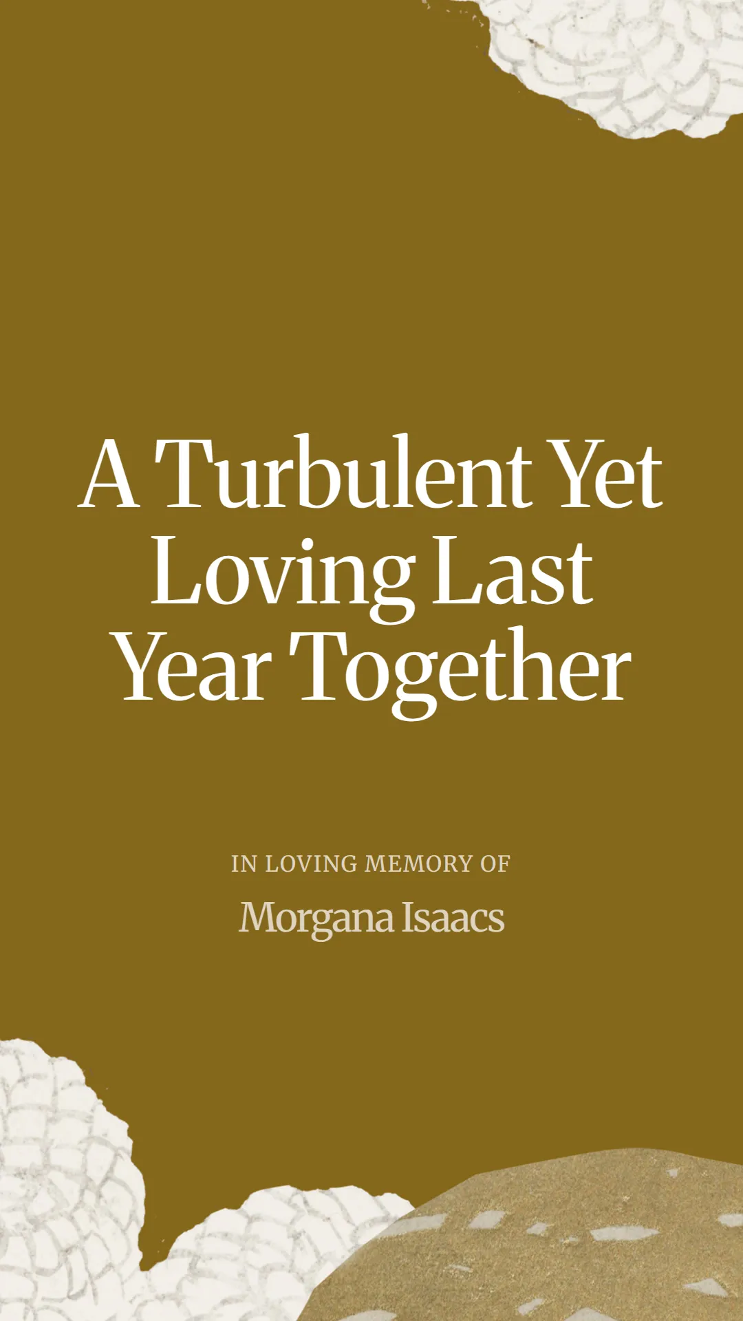 A Turbulent Yet Loving Last Year Together