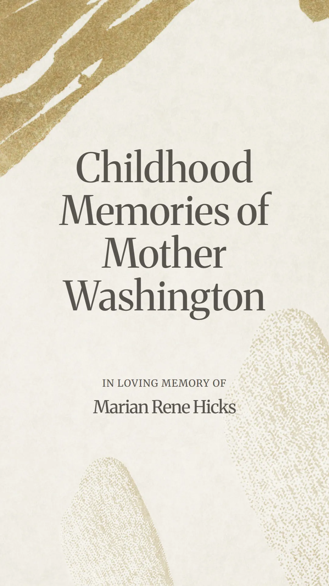 Childhood Memories of Mother Washington