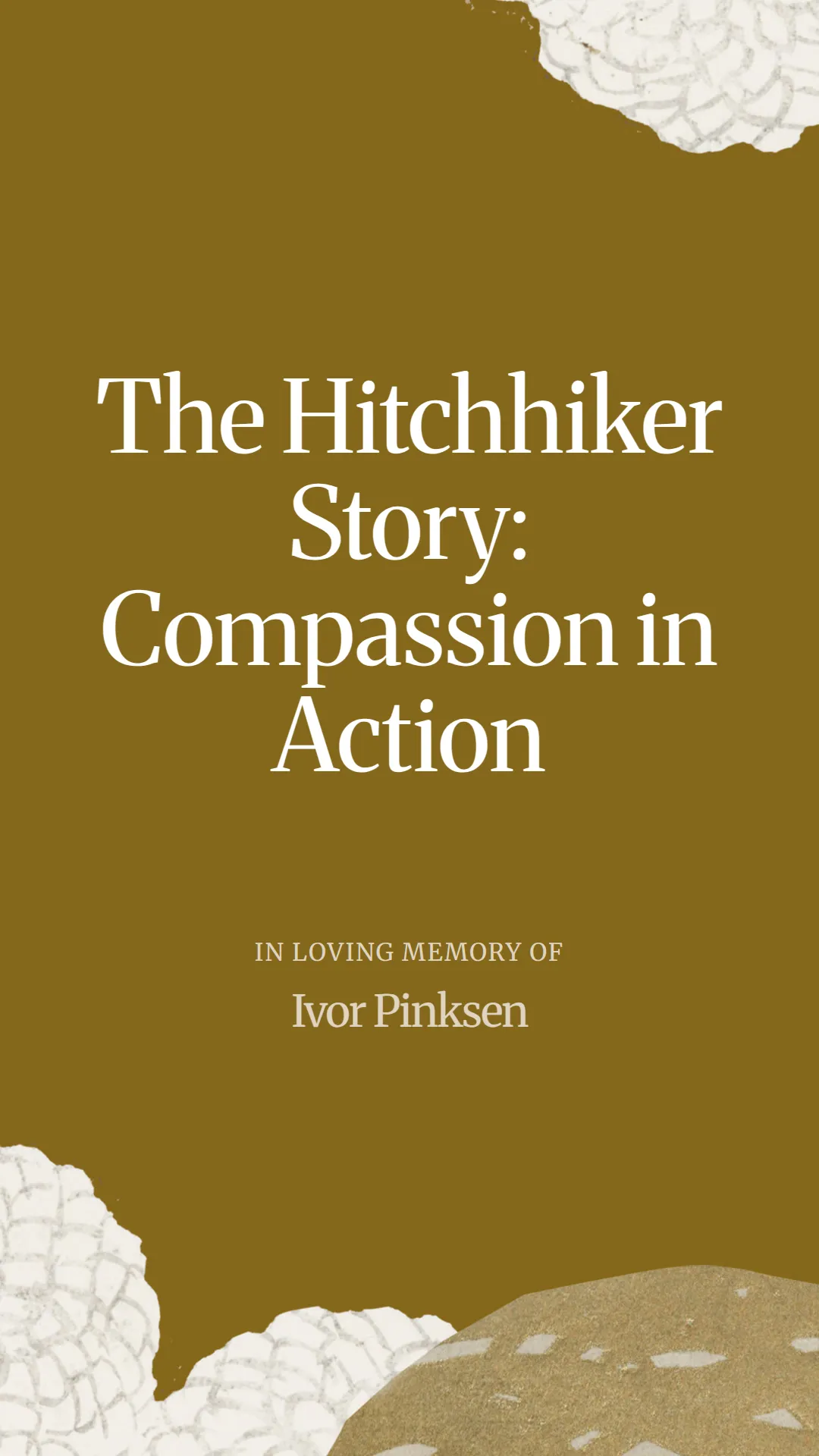 The Hitchhiker Story: Compassion in Action