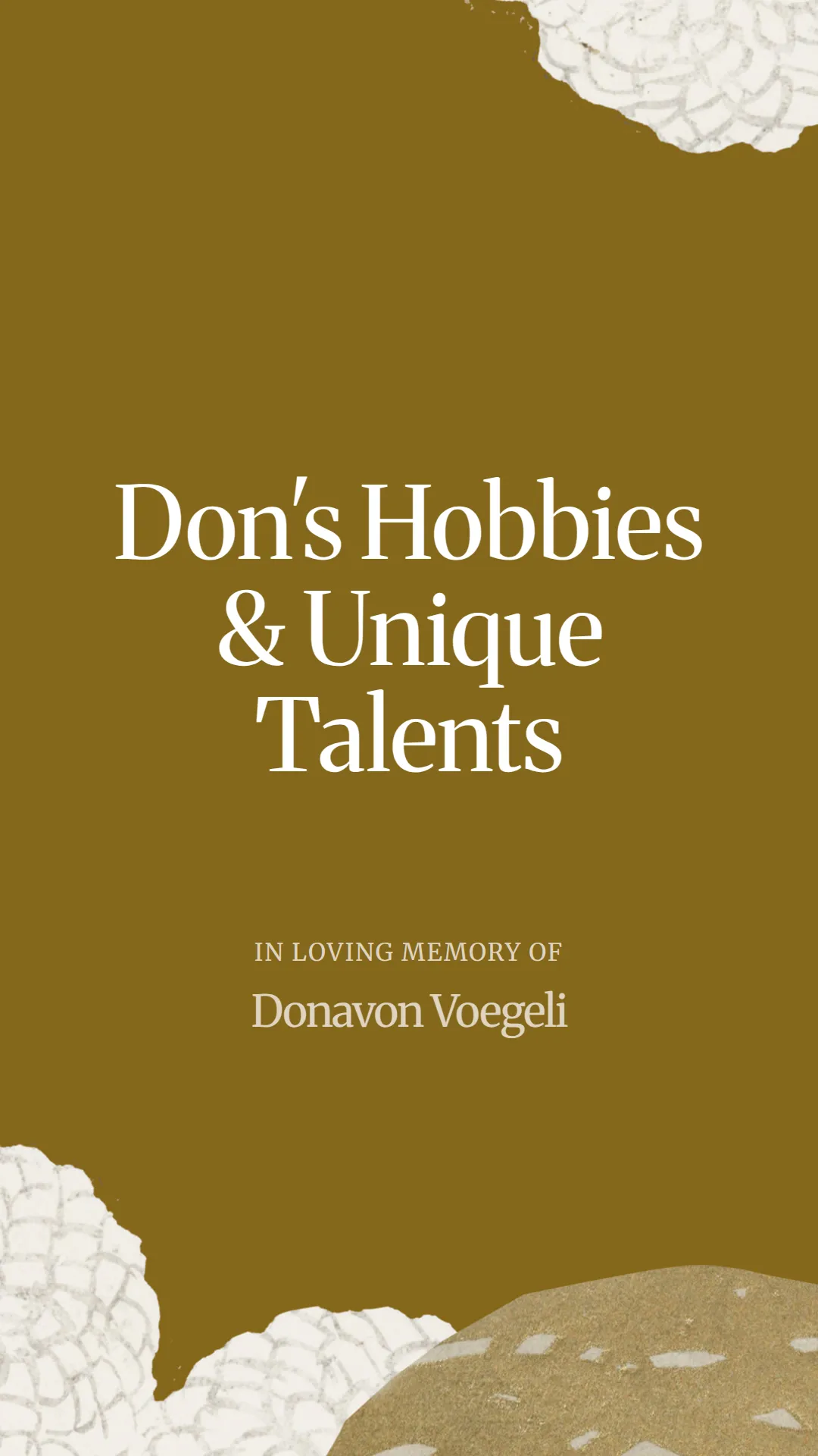 Don's Hobbies and Unique Talents