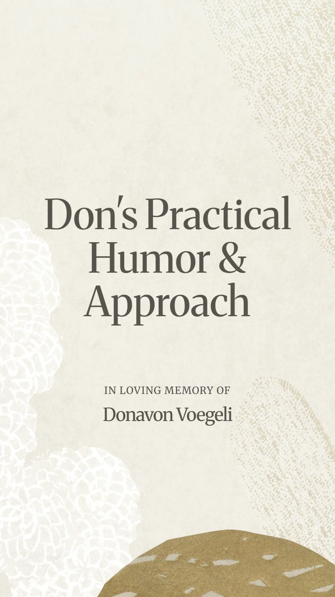 Don's Practical Humor and Approach
