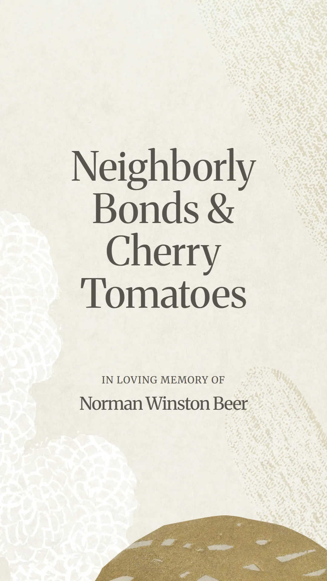 Neighborly Bonds and Cherry Tomatoes