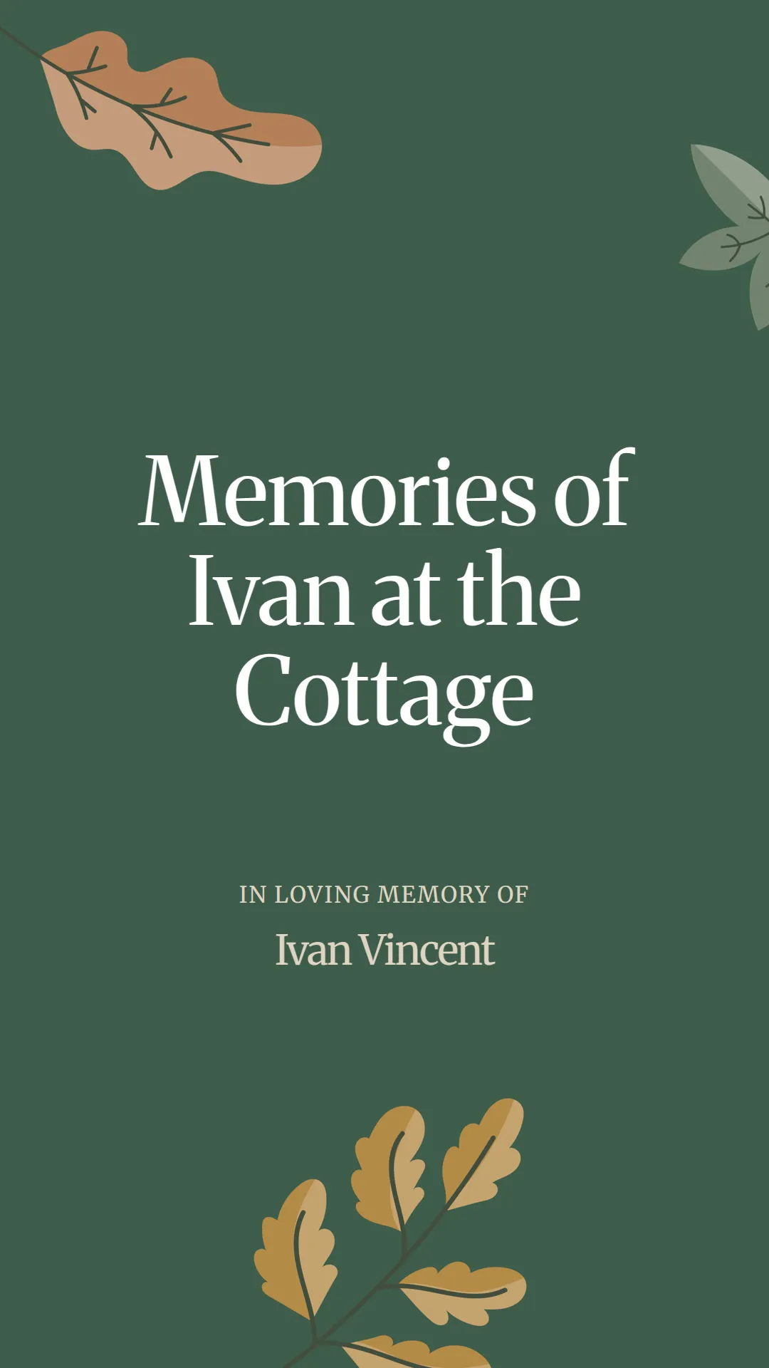 Memories of Ivan at the Cottage