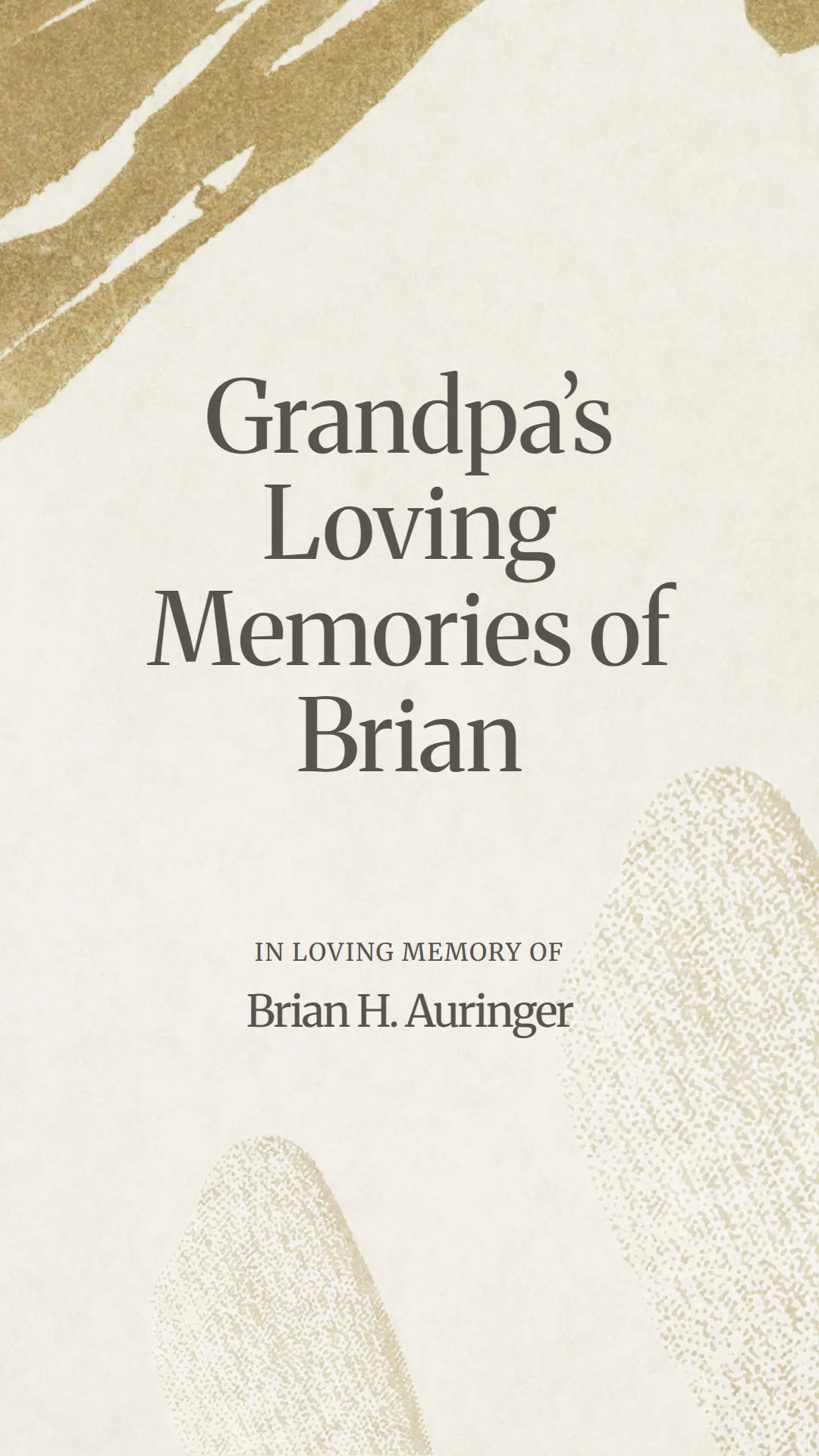 Grandpa’s Loving Memories of Brian
