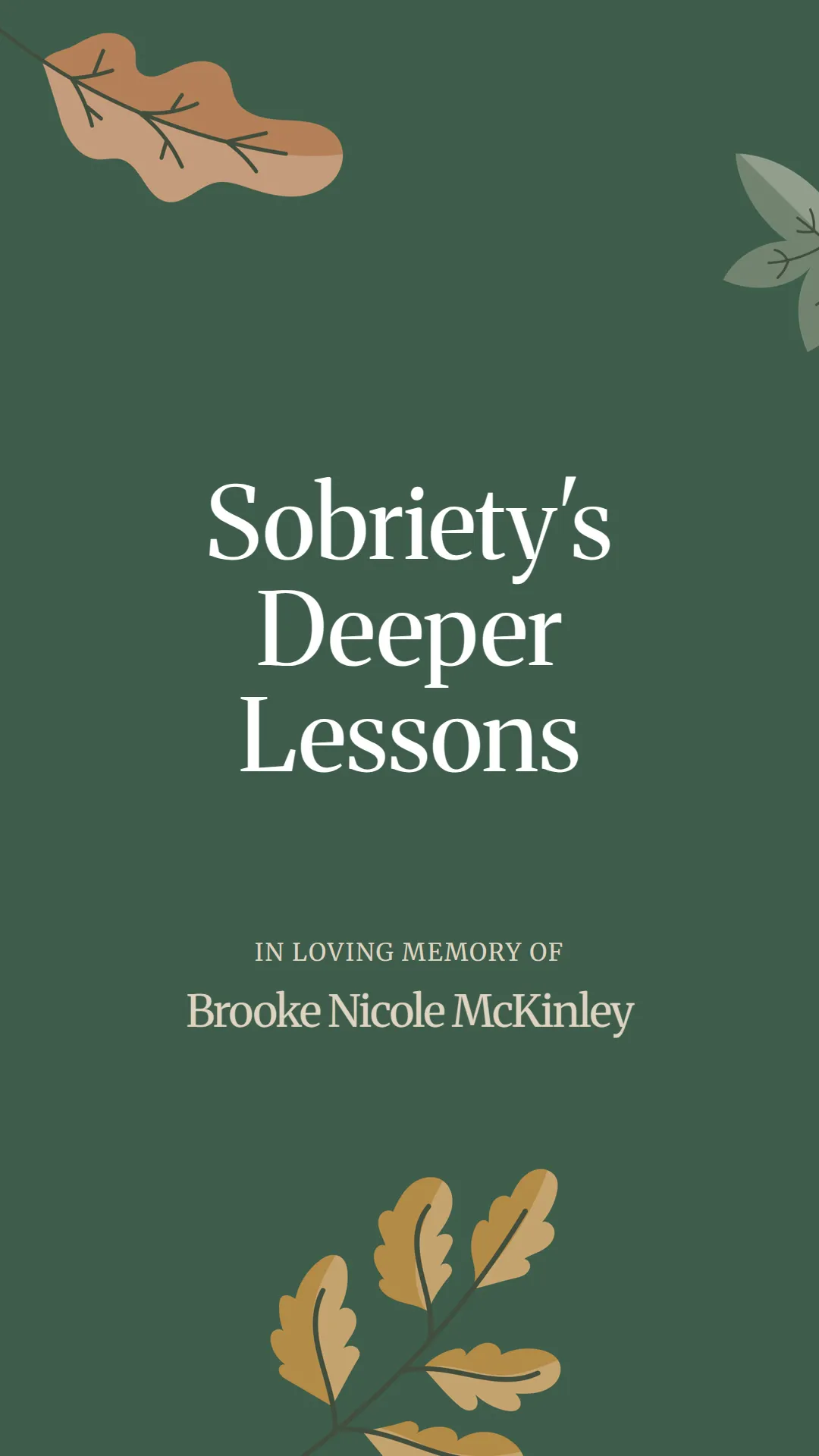 Sobriety's Deeper Lessons