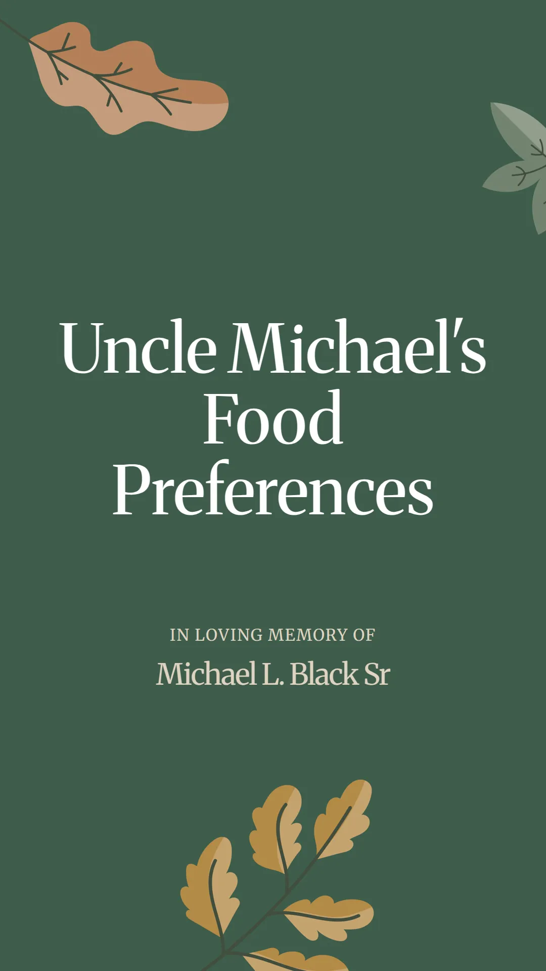 Uncle Michael's Food Preferences