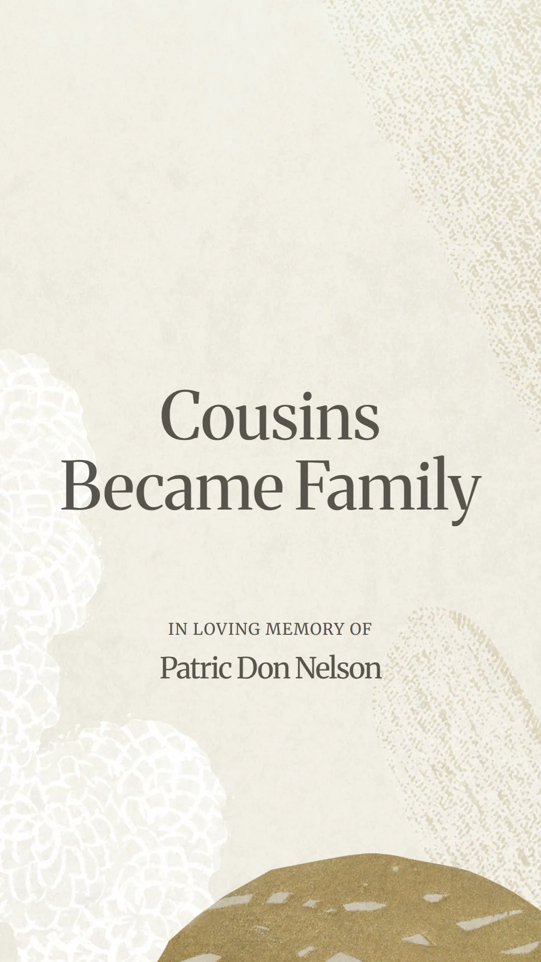 Cousins Became Family