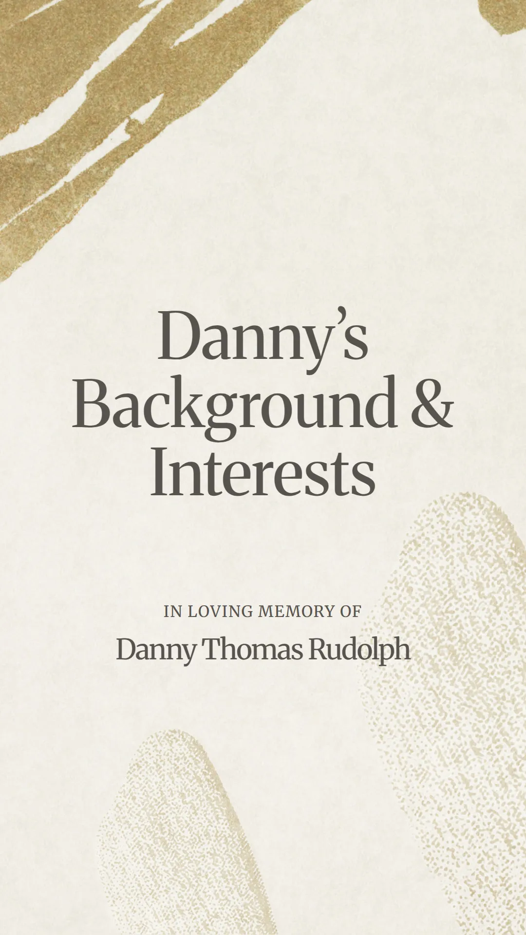 Danny’s Background and Interests