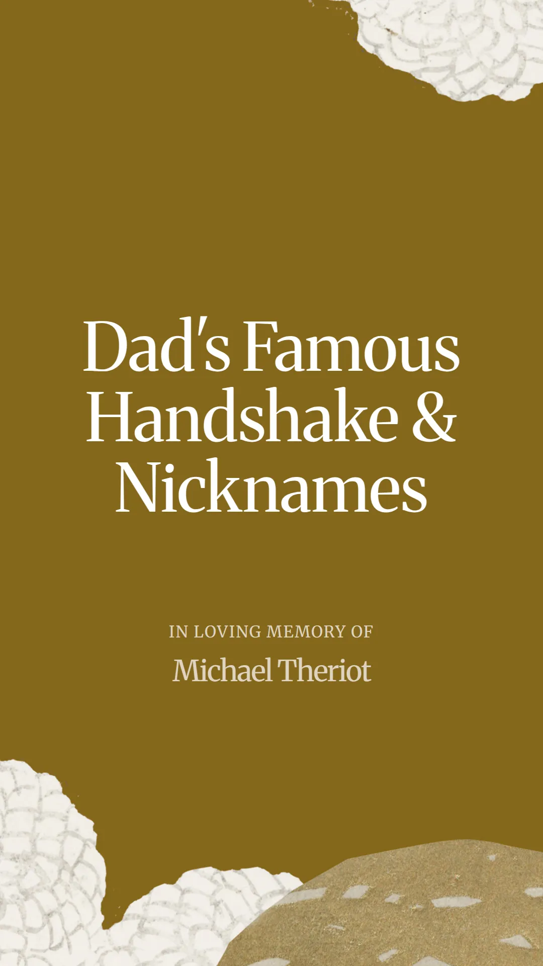 Dad's Famous Handshake and Nicknames