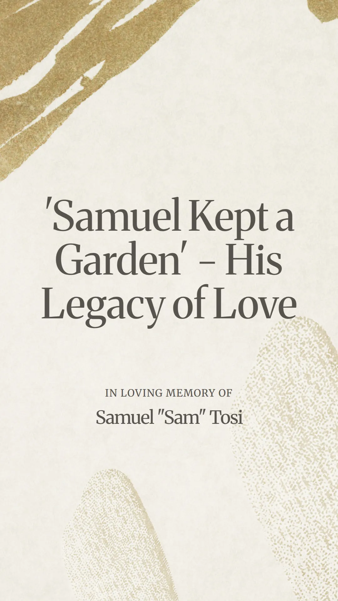 'Samuel Kept a Garden' - His Legacy of Love