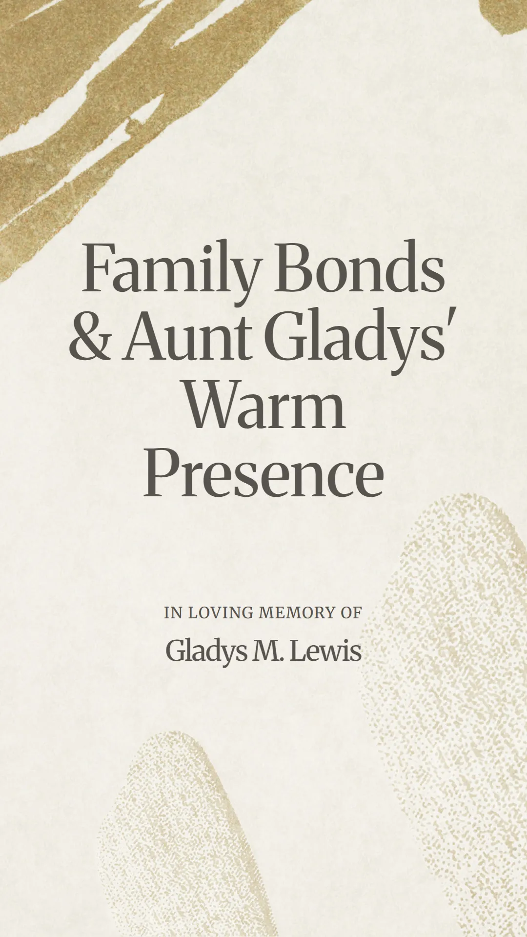 Family Bonds and Aunt Gladys' Warm Presence