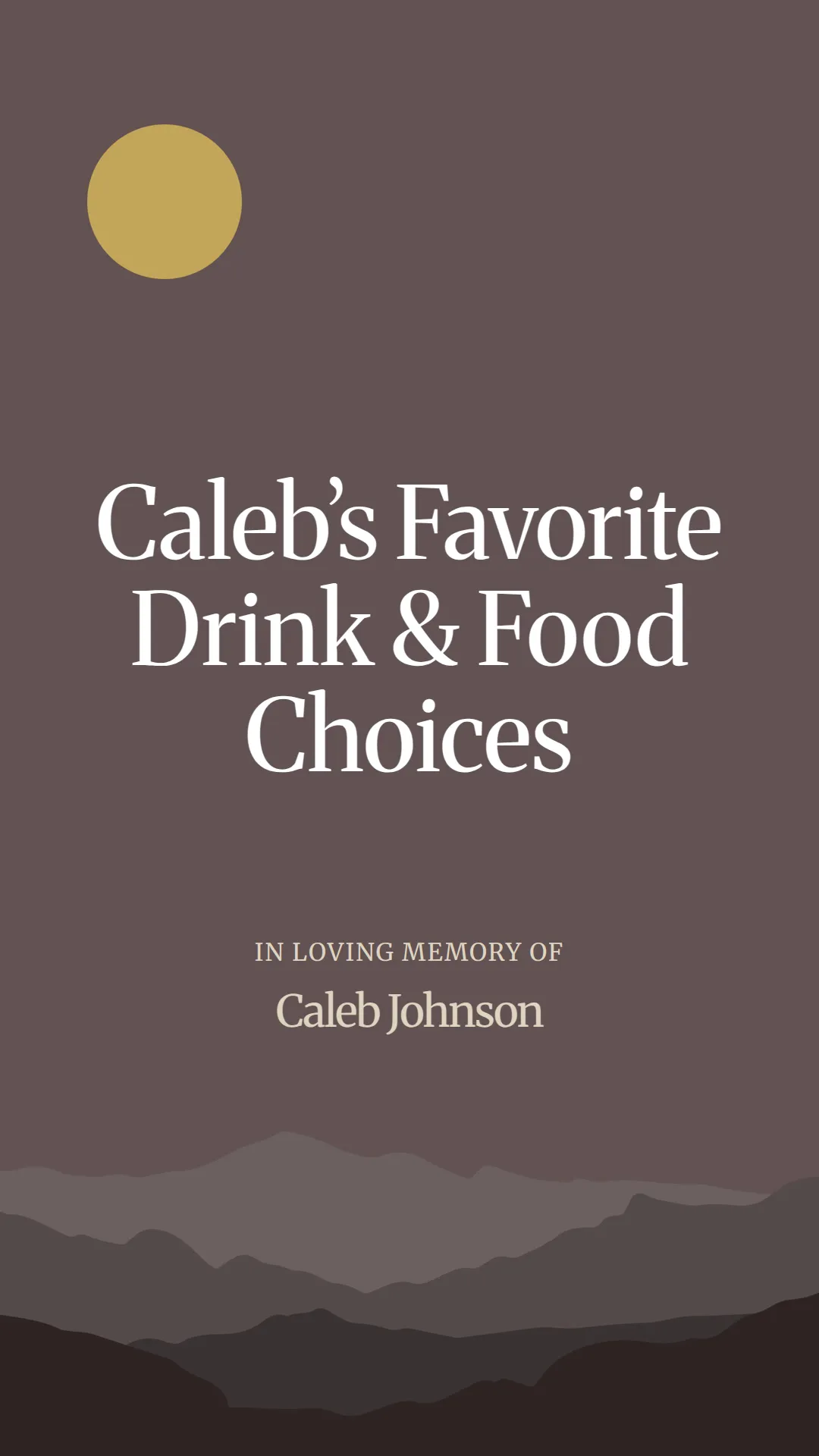 Caleb’s Favorite Drink and Food Choices